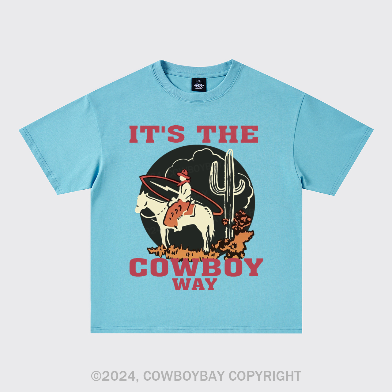 It's The Cowboy Way Oversize T-Shirts