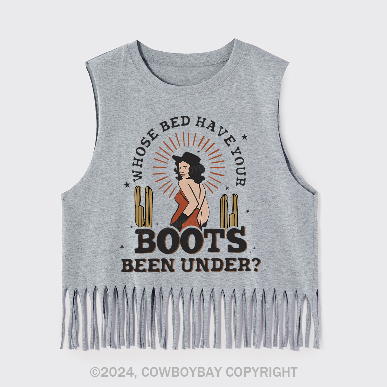 Whose Bed Have Your Boots Been Under��Fringe Tank