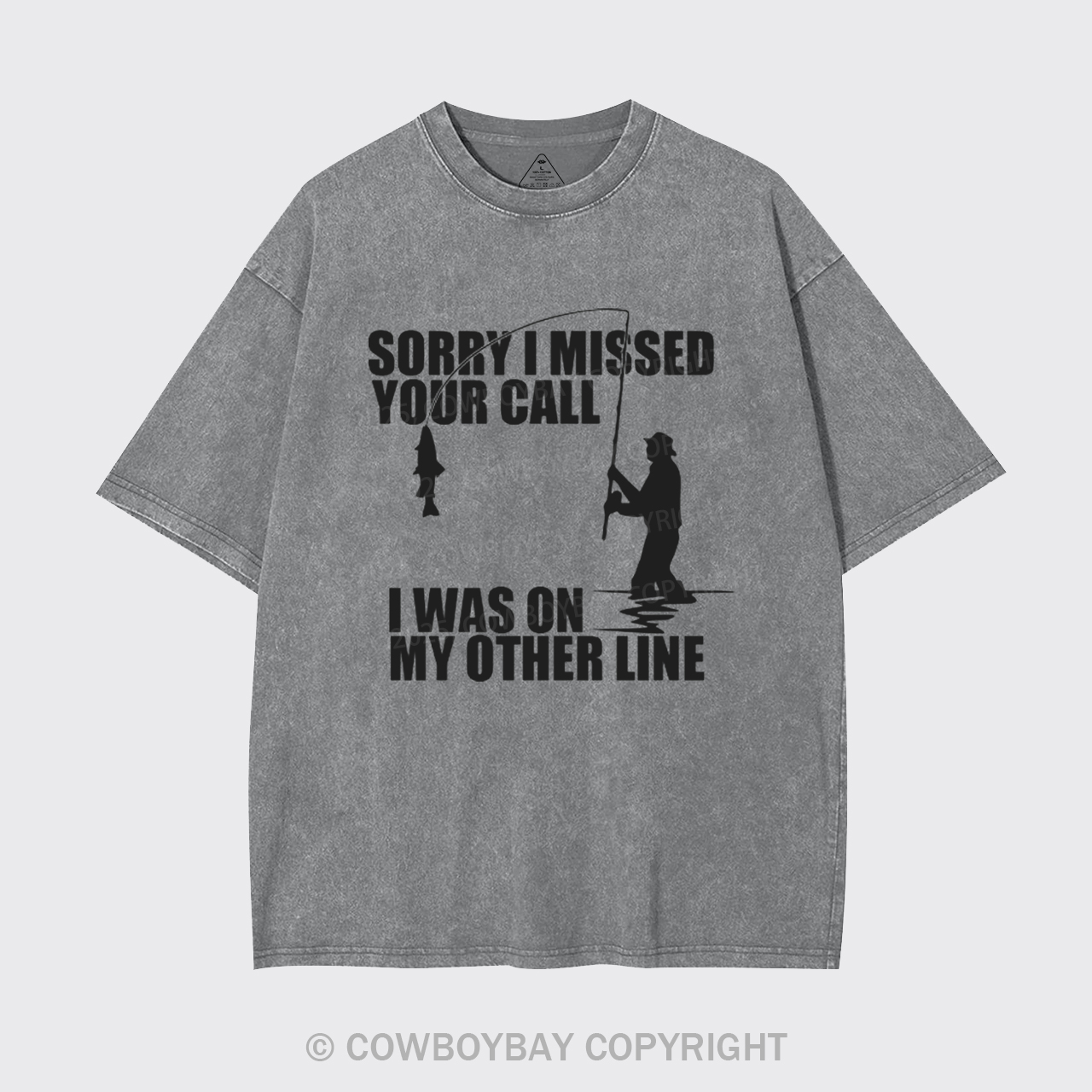 Sorry I Missed Your Call Garment-dye Tees
