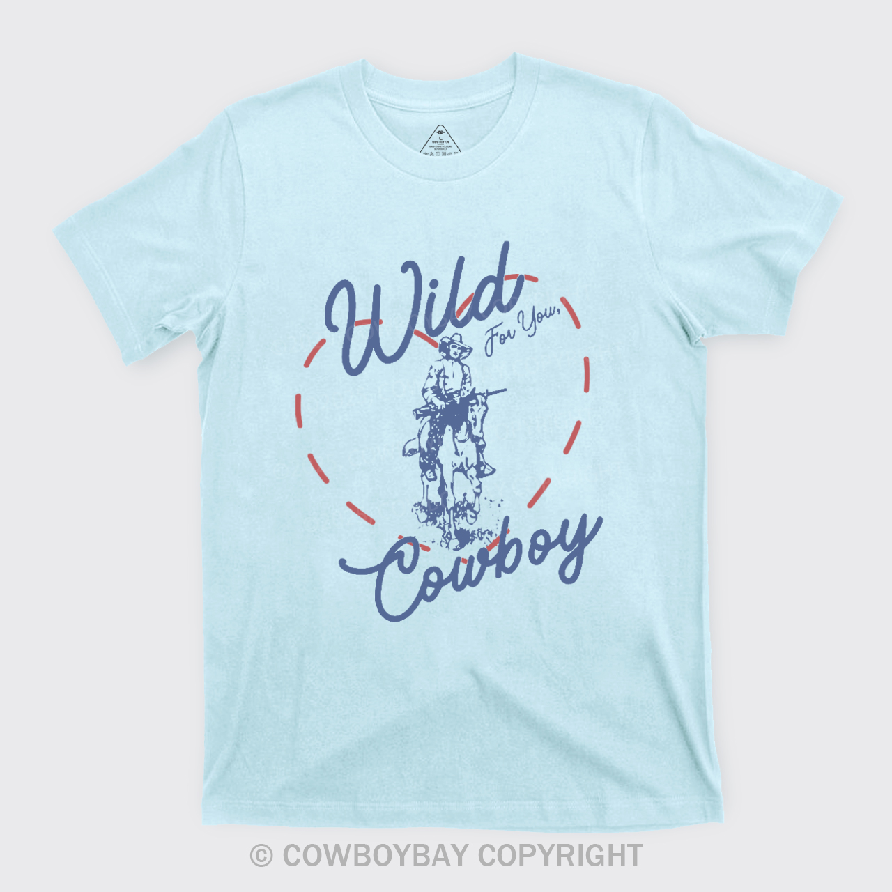 Wild For You Cowboy T-Shirts