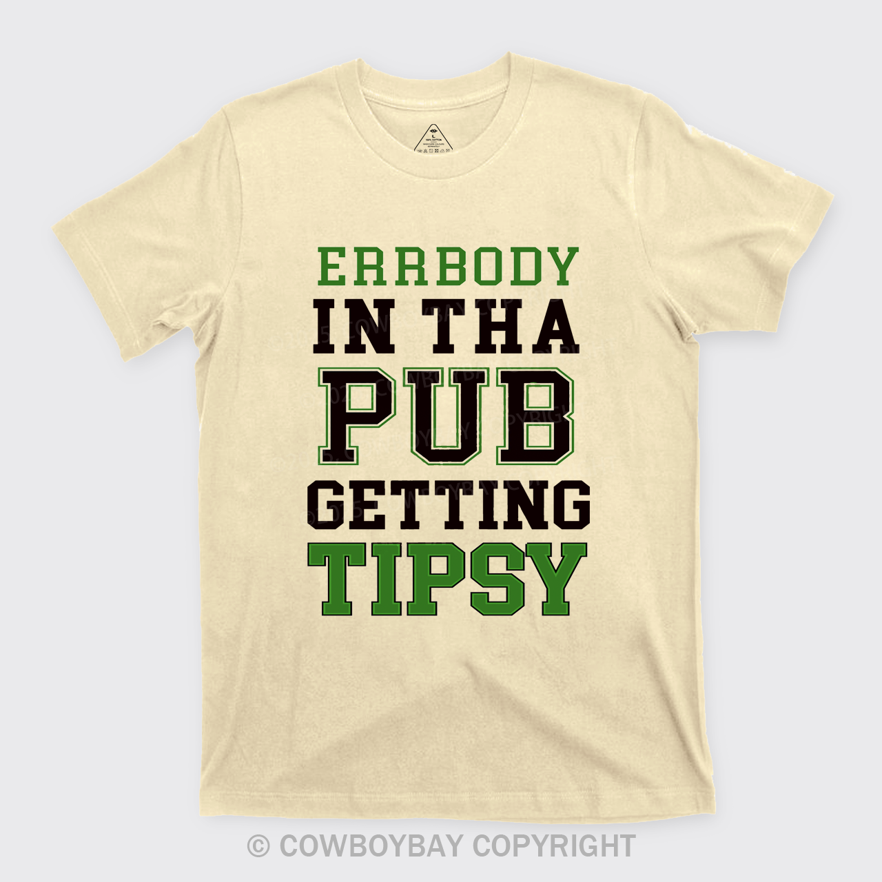 Errbody In Tha Pub Getting Tipsy St Patricks Day T-Shirts