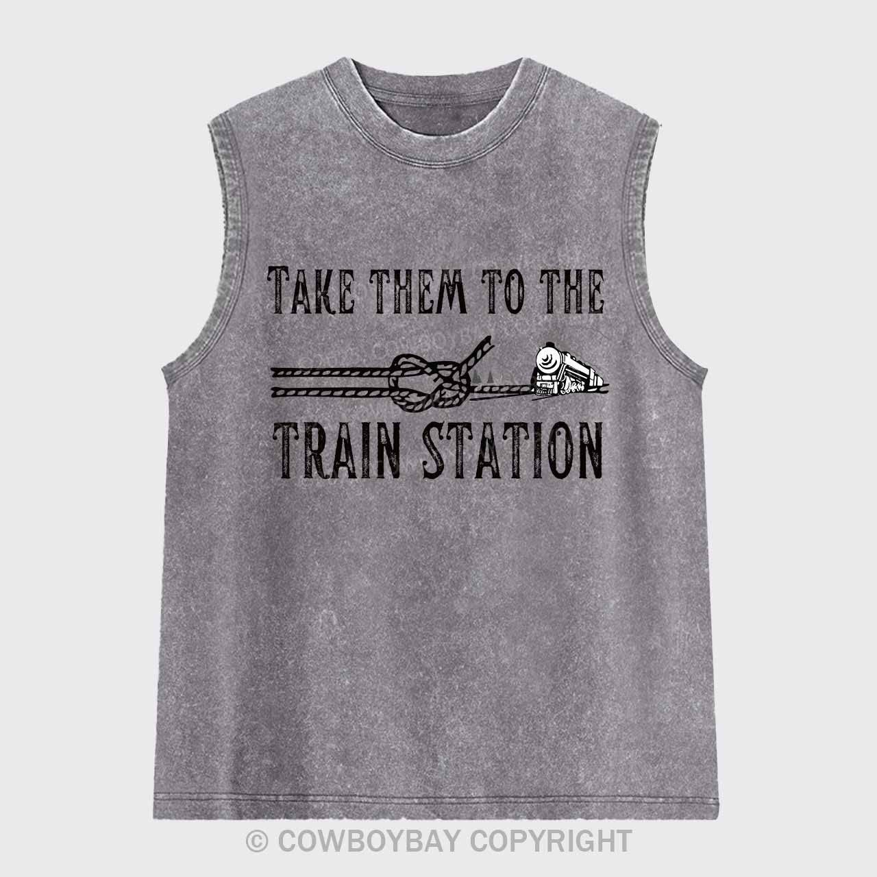 Take Them To The Train Station Washed Tanks