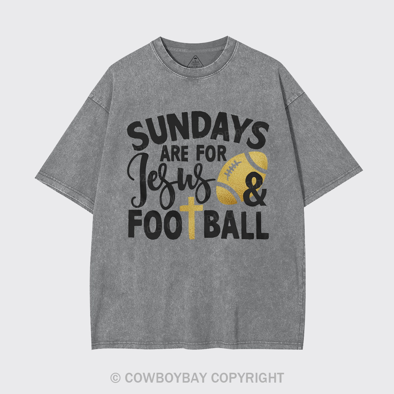 Sundays Are For Jesus & Football Garment-dye Tees