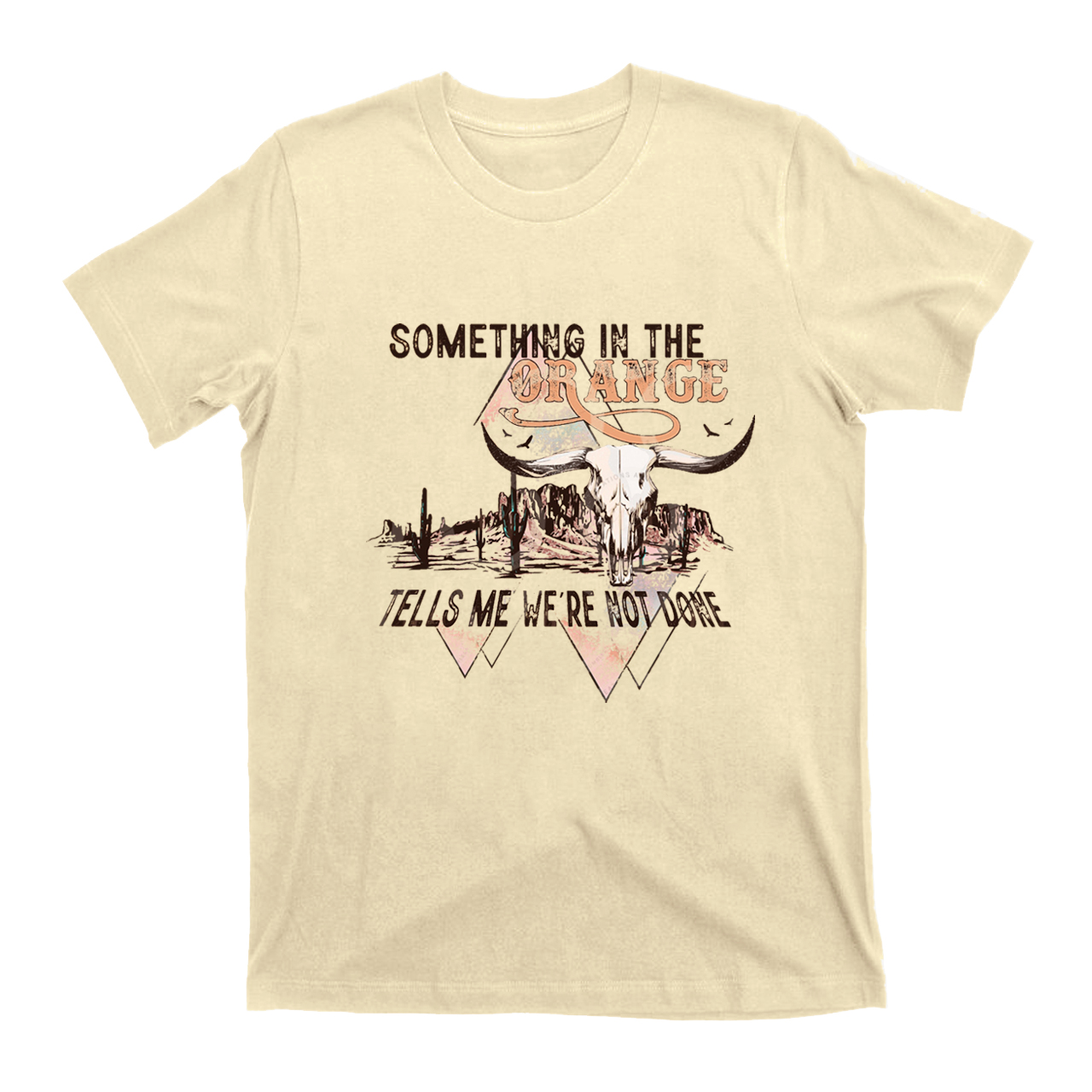 Something in the Orange T-Shirts