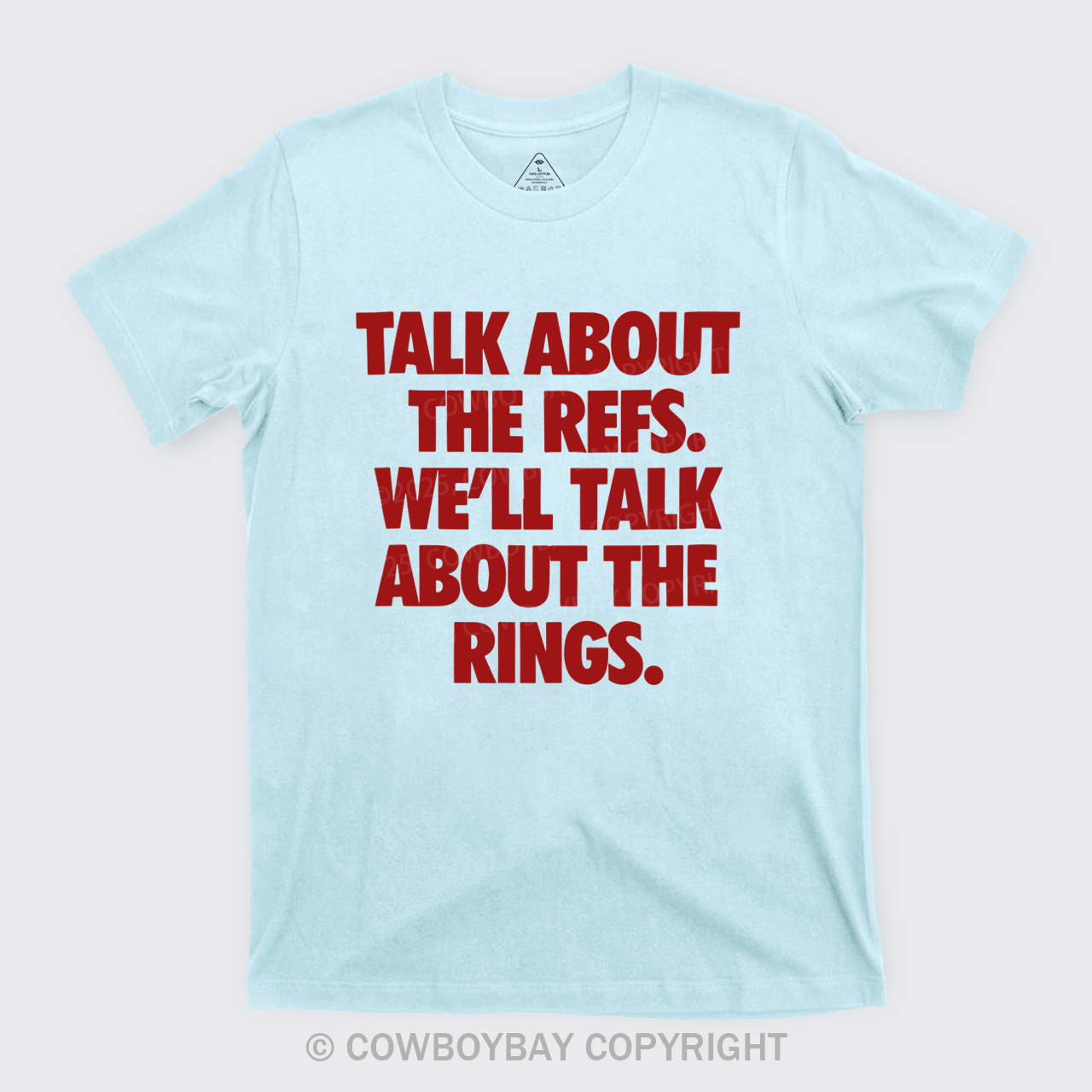 Talk About The Refs, We'll Talk About The Rings T-Shirts