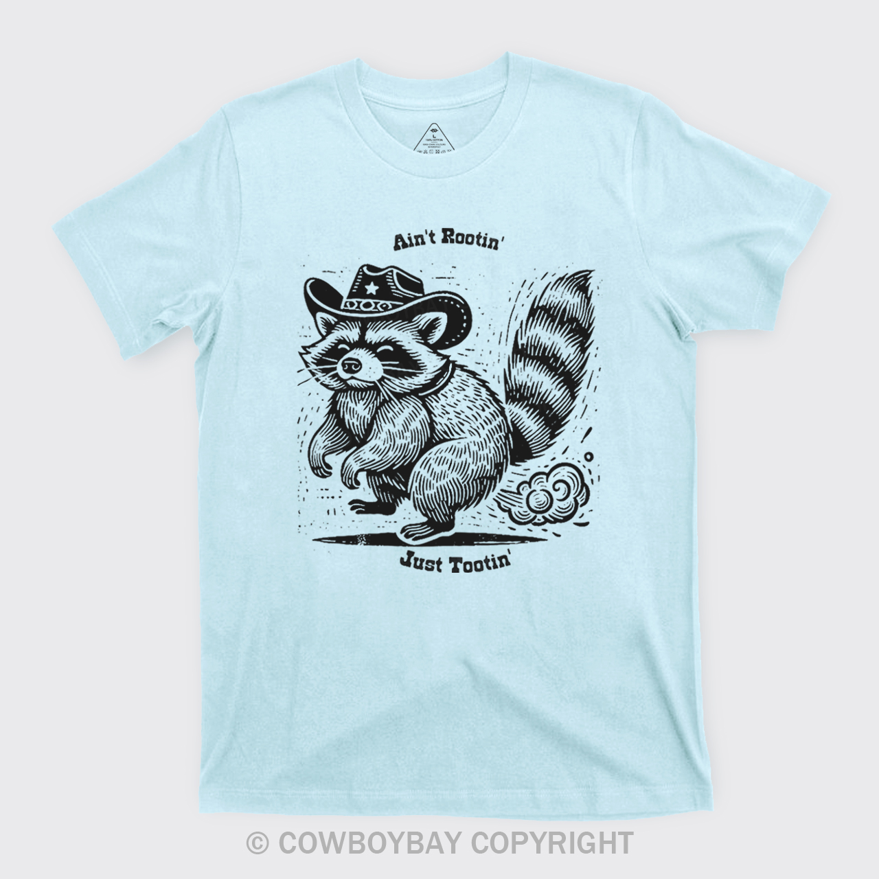 Funny Ain't Rootin Just Tootin T-Shirts