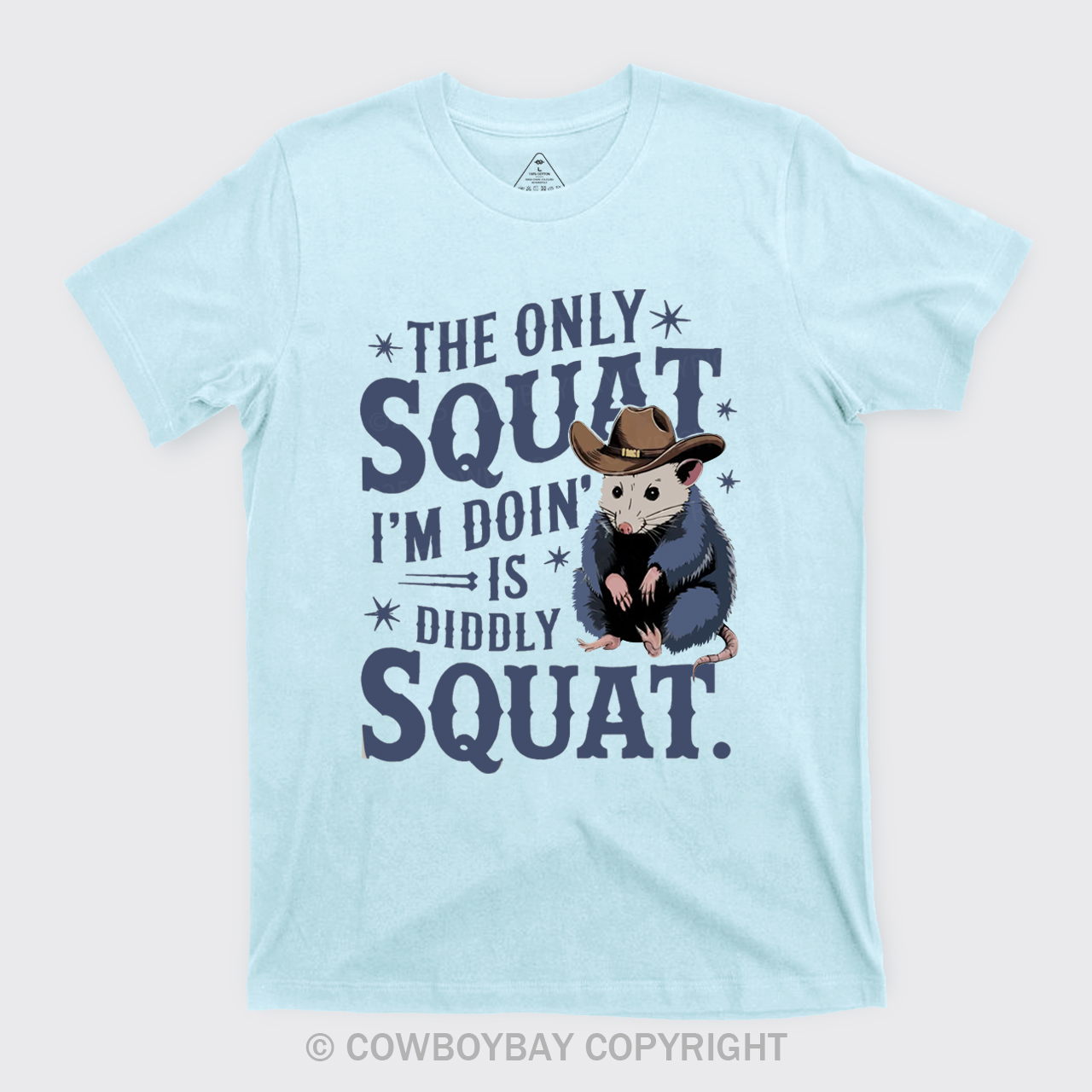 The Only Squat I'm Doing Is Diddly Squat T-Shirts