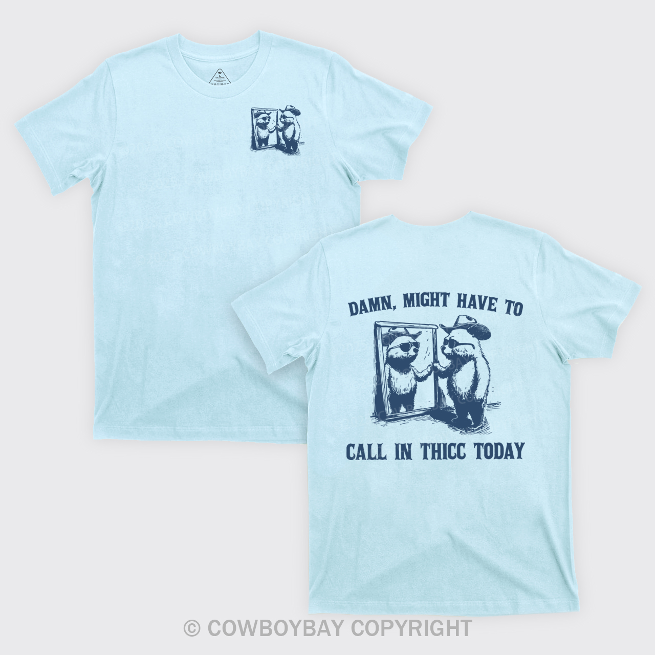 Damn,Might Have To Call In Thicc Today T-Shirts