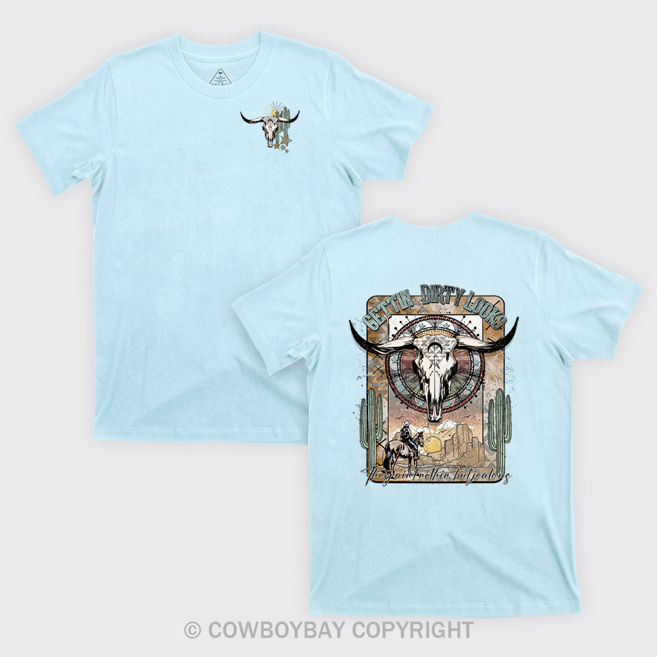 Gettin Dirty Looks Cowboy T-Shirts