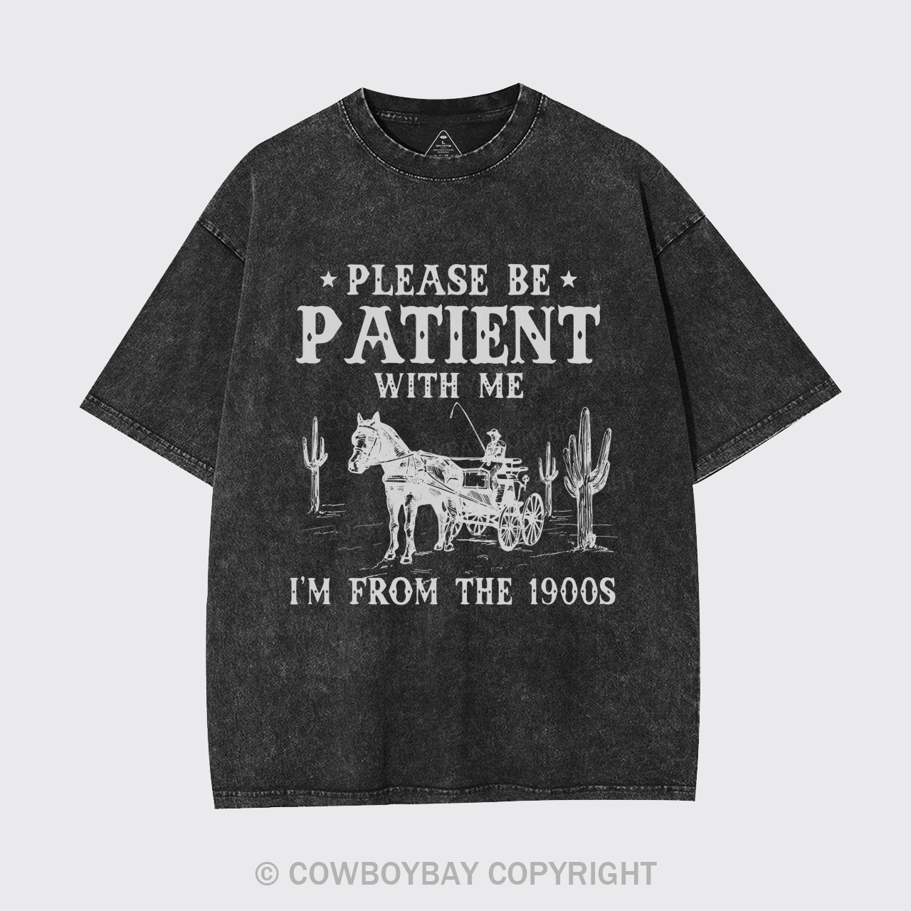 Please Be Patient With Me I'm From The 1900s Garment-dye Tees