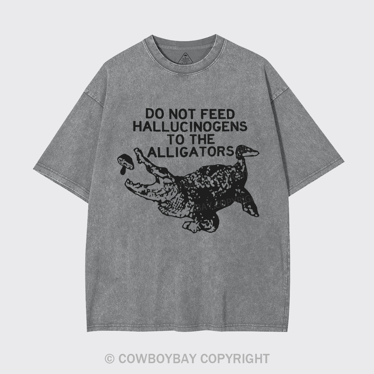 Do Not Feed Alligators Garment-dye Tees