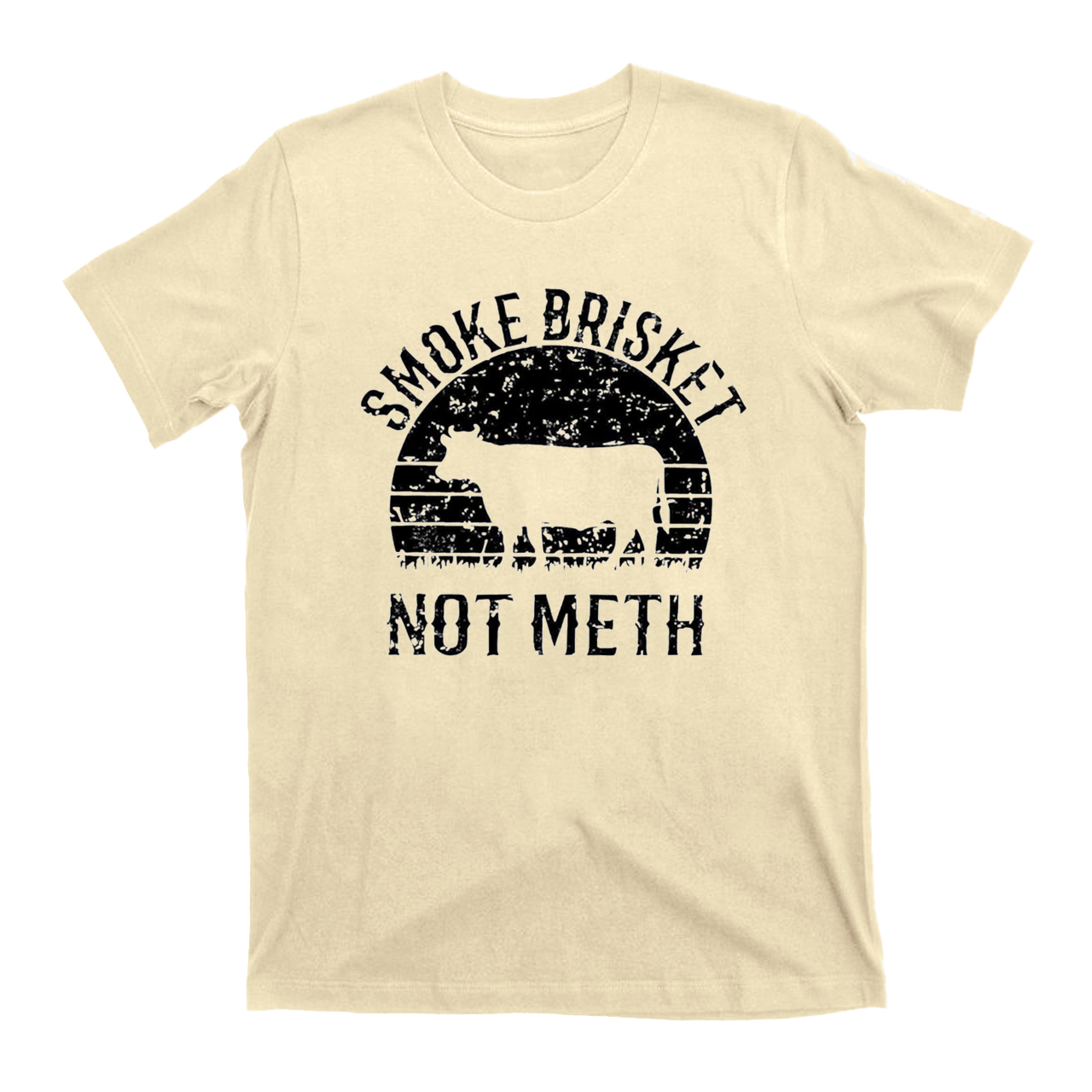 Smoke Brisket Not Meth Cowboy T-Shirts