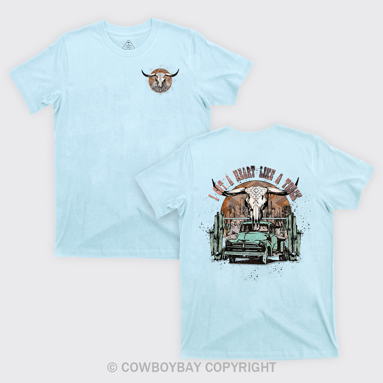 Heart Like A Truck Cowboy T-Shirts