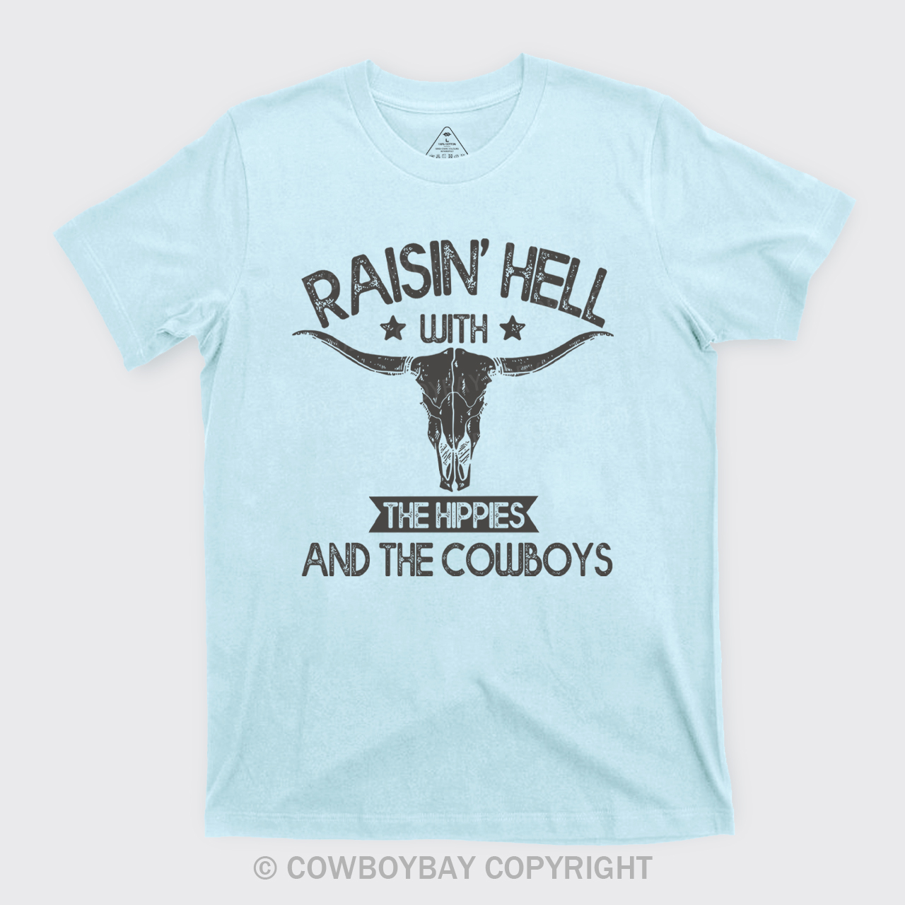 Raisin Hell With The Hippies Cowboy T-Shirts
