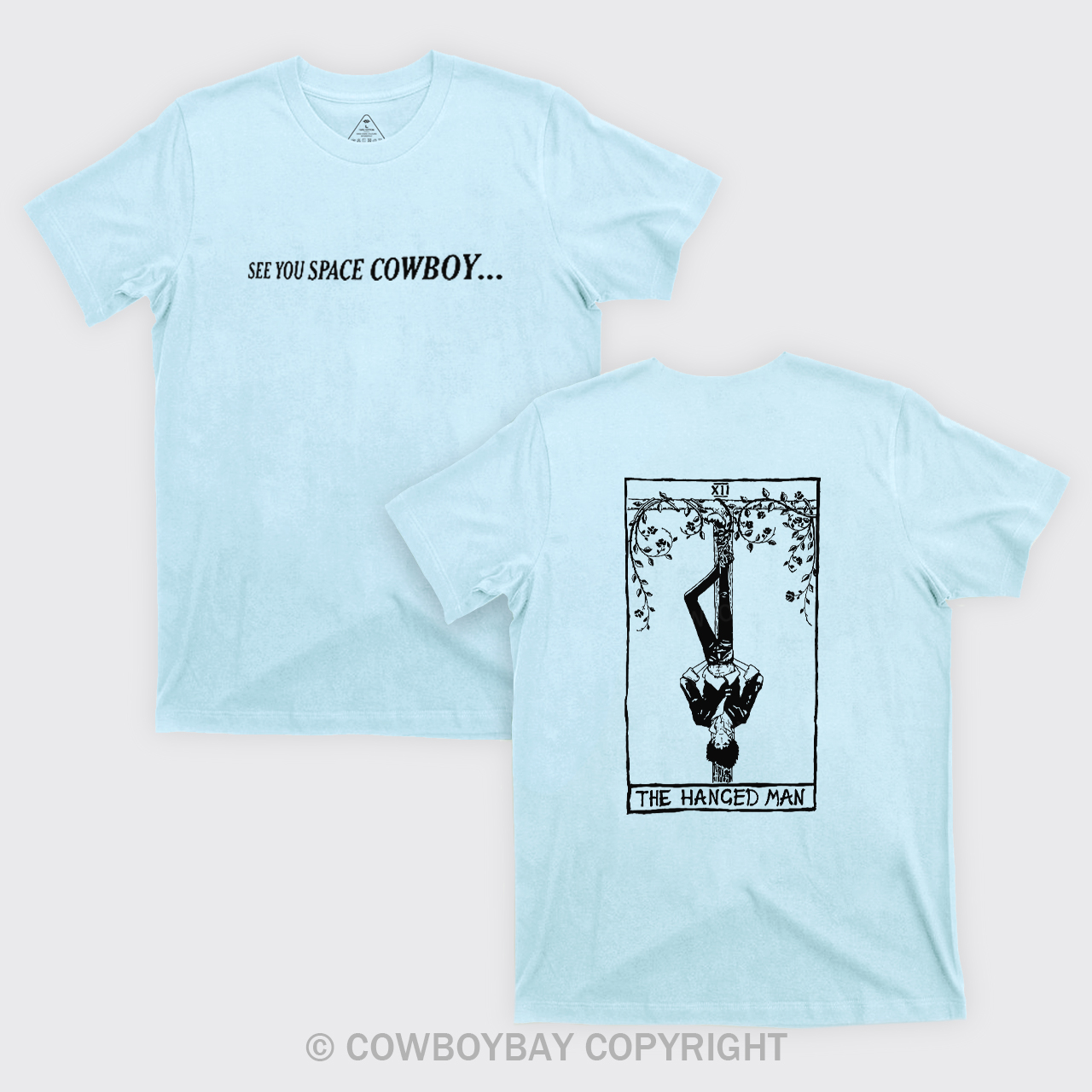 See You Space Cowboy T-Shirts