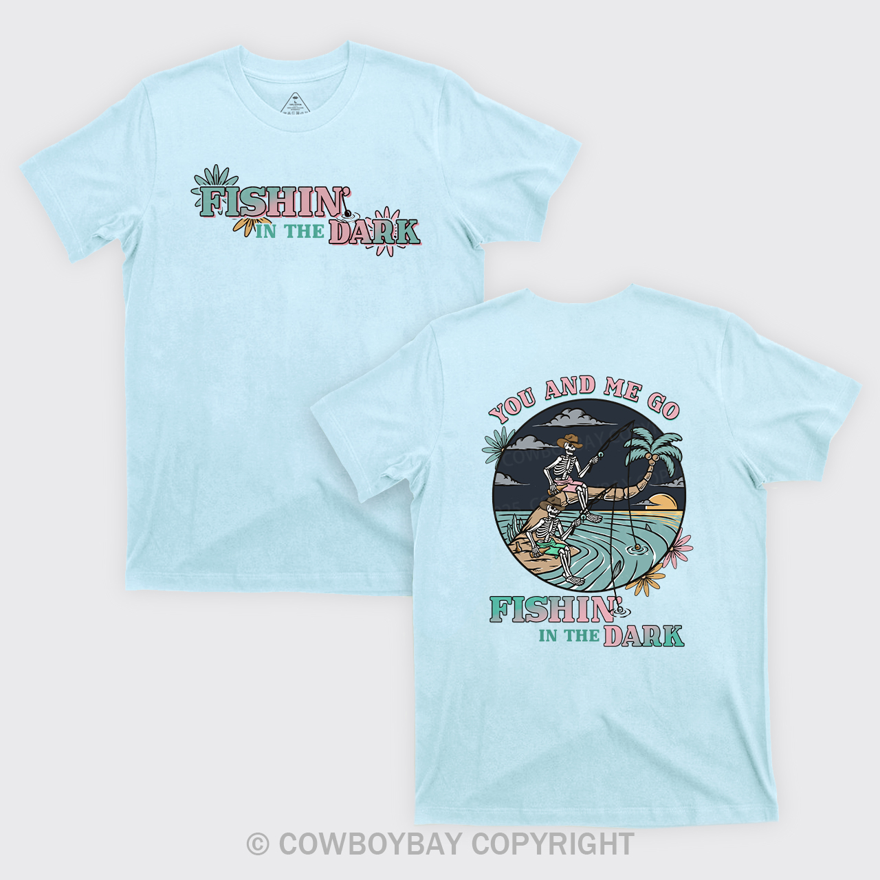 Fishin In The Dark Cowboy T-Shirts