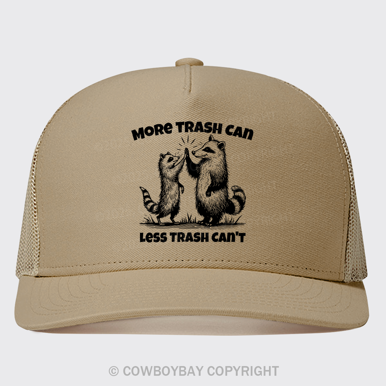 More Trash Can Less Trash Can't Trucker Hat