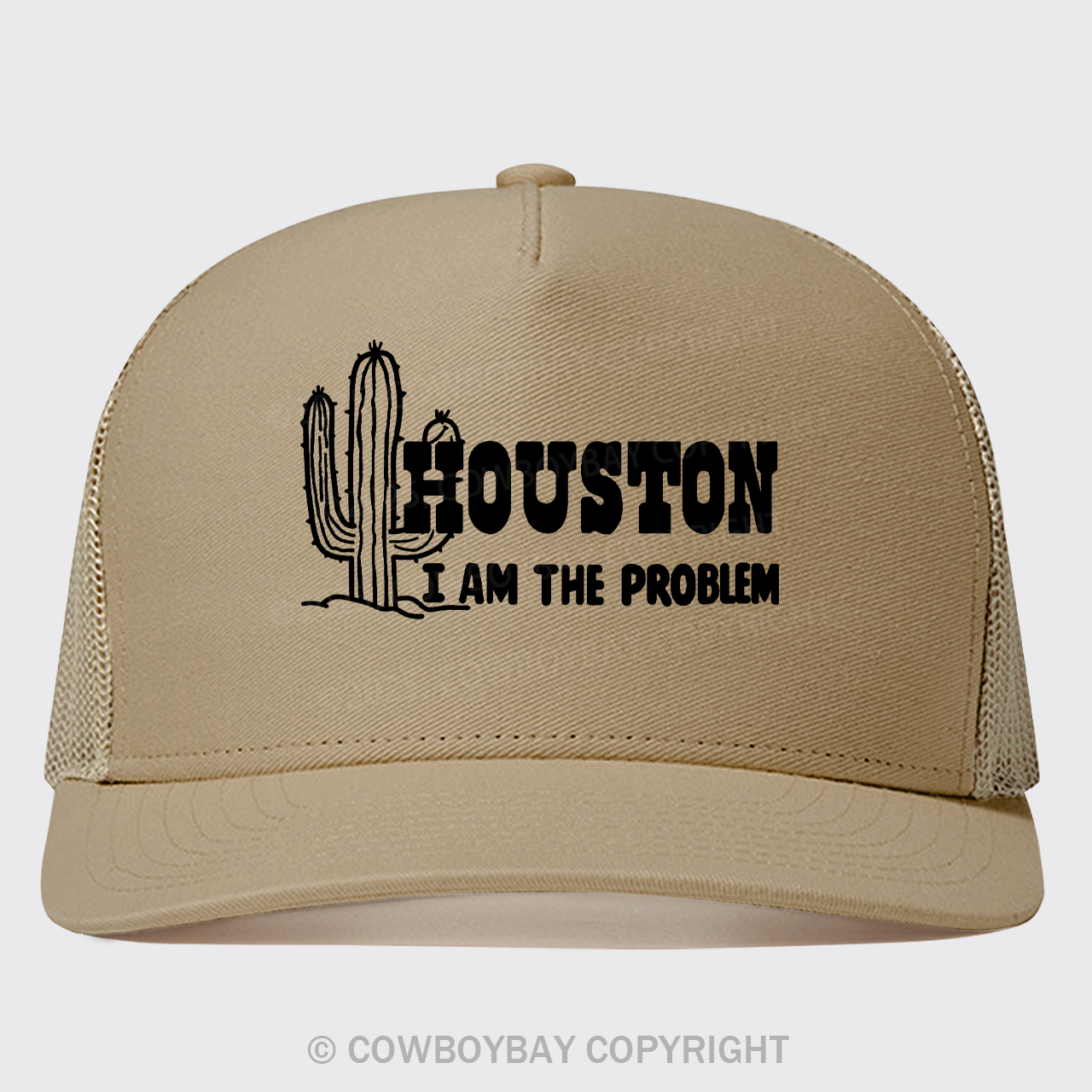 Houston I Am The Problem Trucker Hat