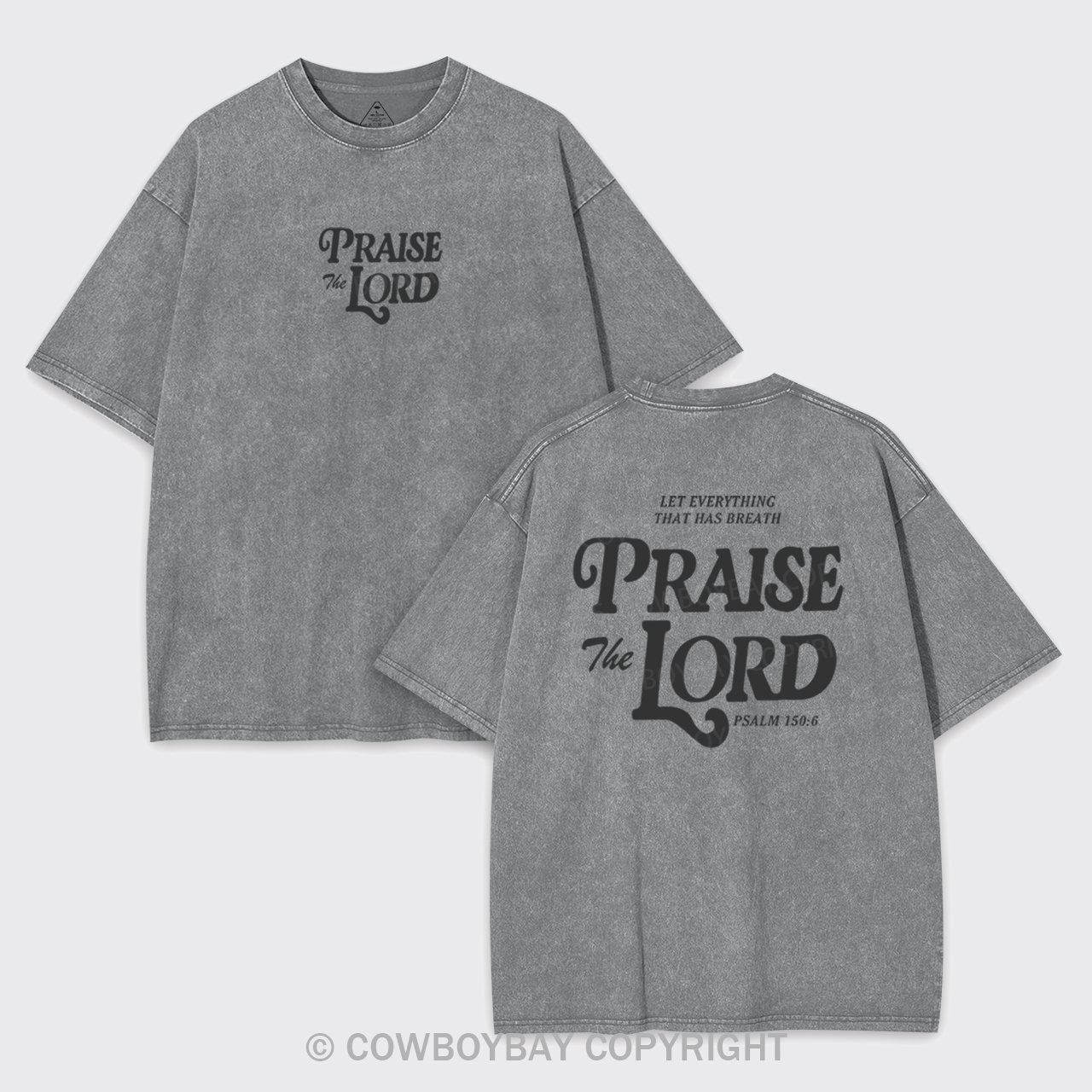 Praise The Lord Garment-dye Tees