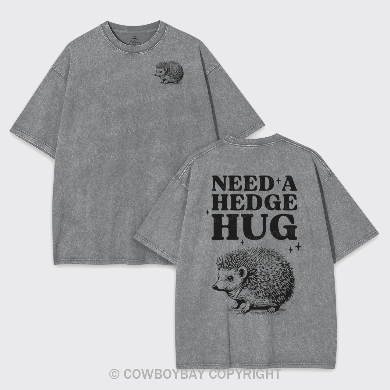 Need A Hedge Hug Garment-dye Tees