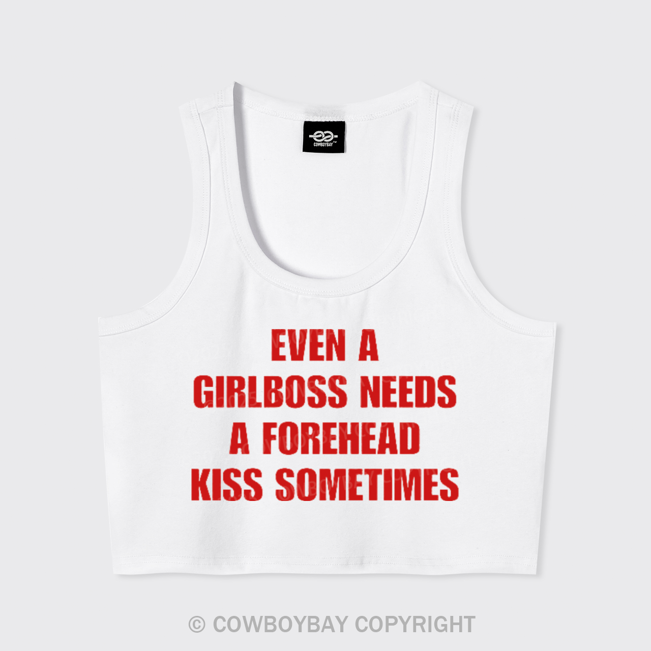 Even A Girlboss Needs A Forehead Kiss Sometimes Tank Top