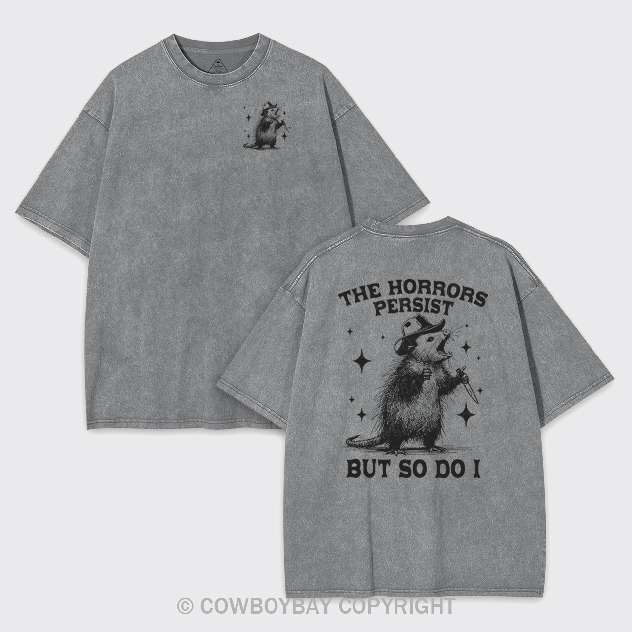 The Horrors Persist But So Do I Garment-dye Tees