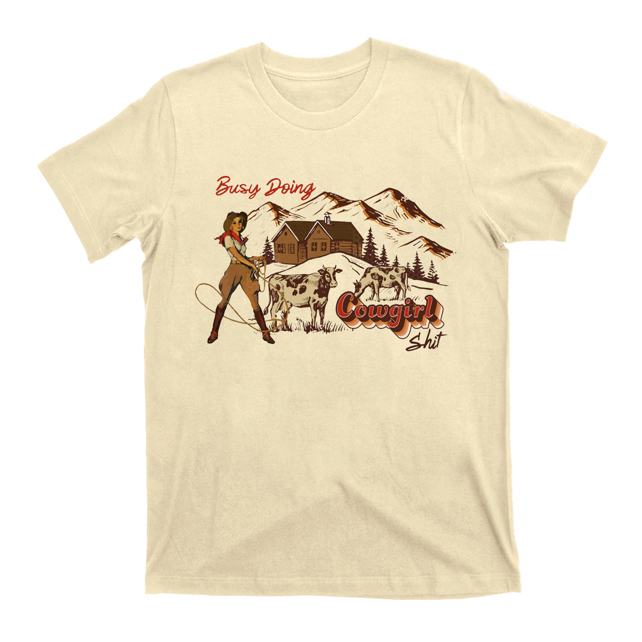 Cowgirl Busy Doing Cowgirl Sh*t  T-Shirts