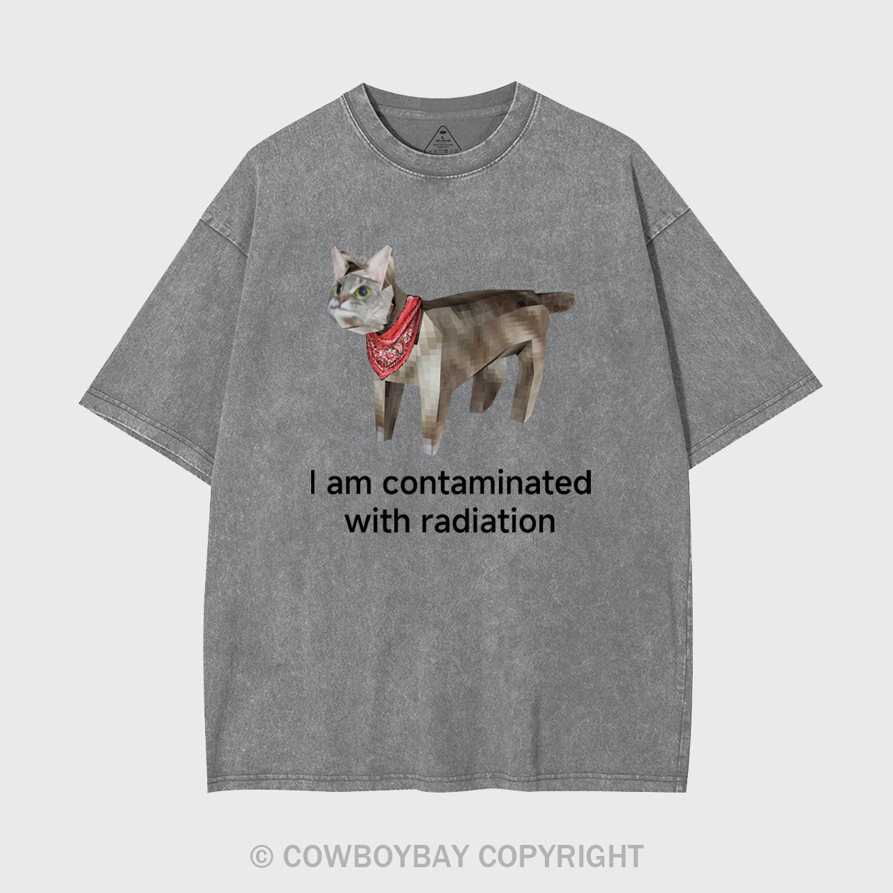 I Am Contaminated With Radiation Garment-dye Tees
