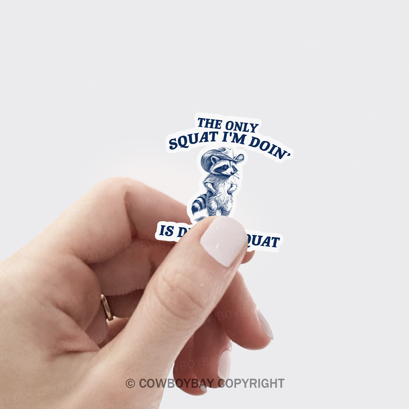The Only Squat I'm Doing Is Diddly Squat Sticker