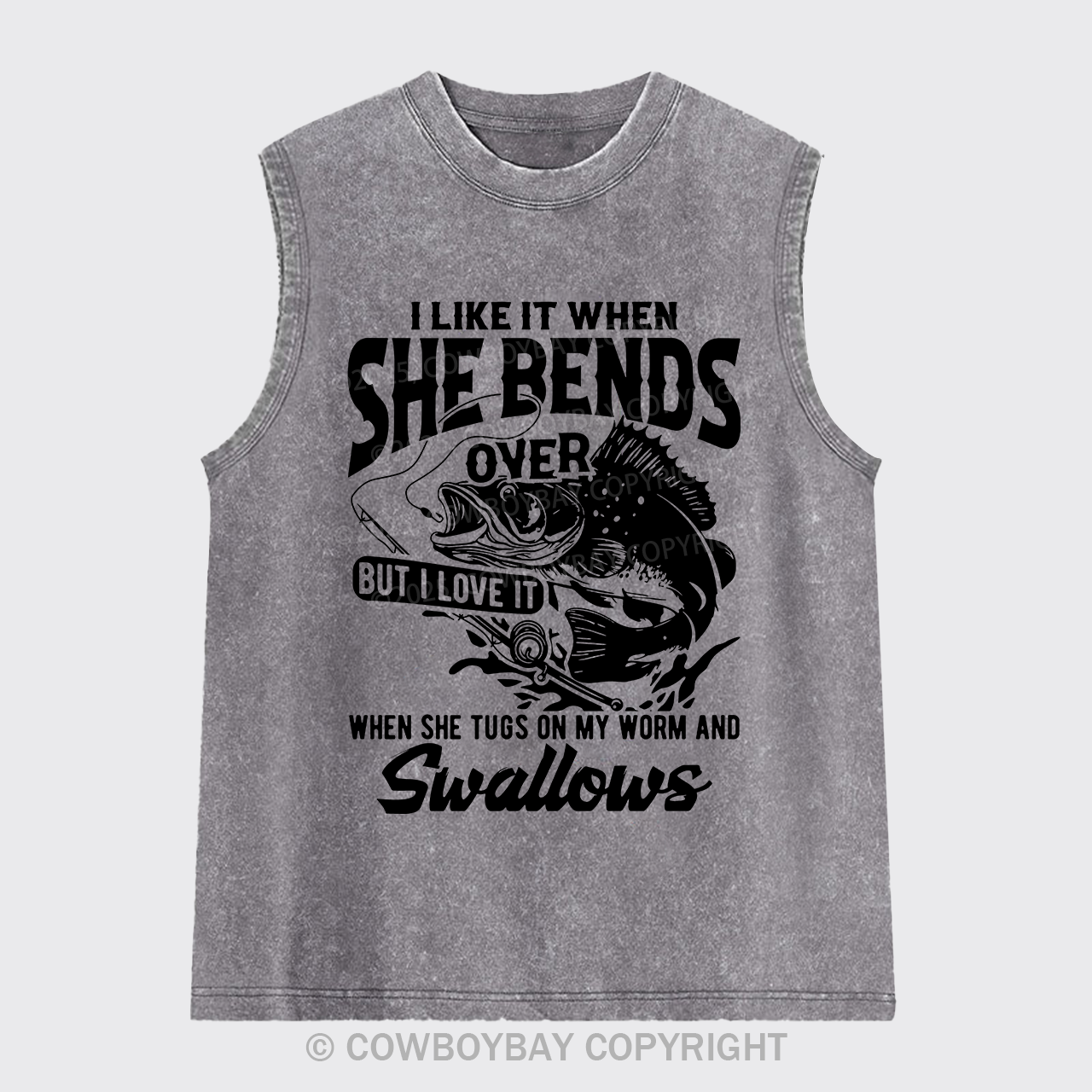 I Like When She, Bends Over Washed Tanks