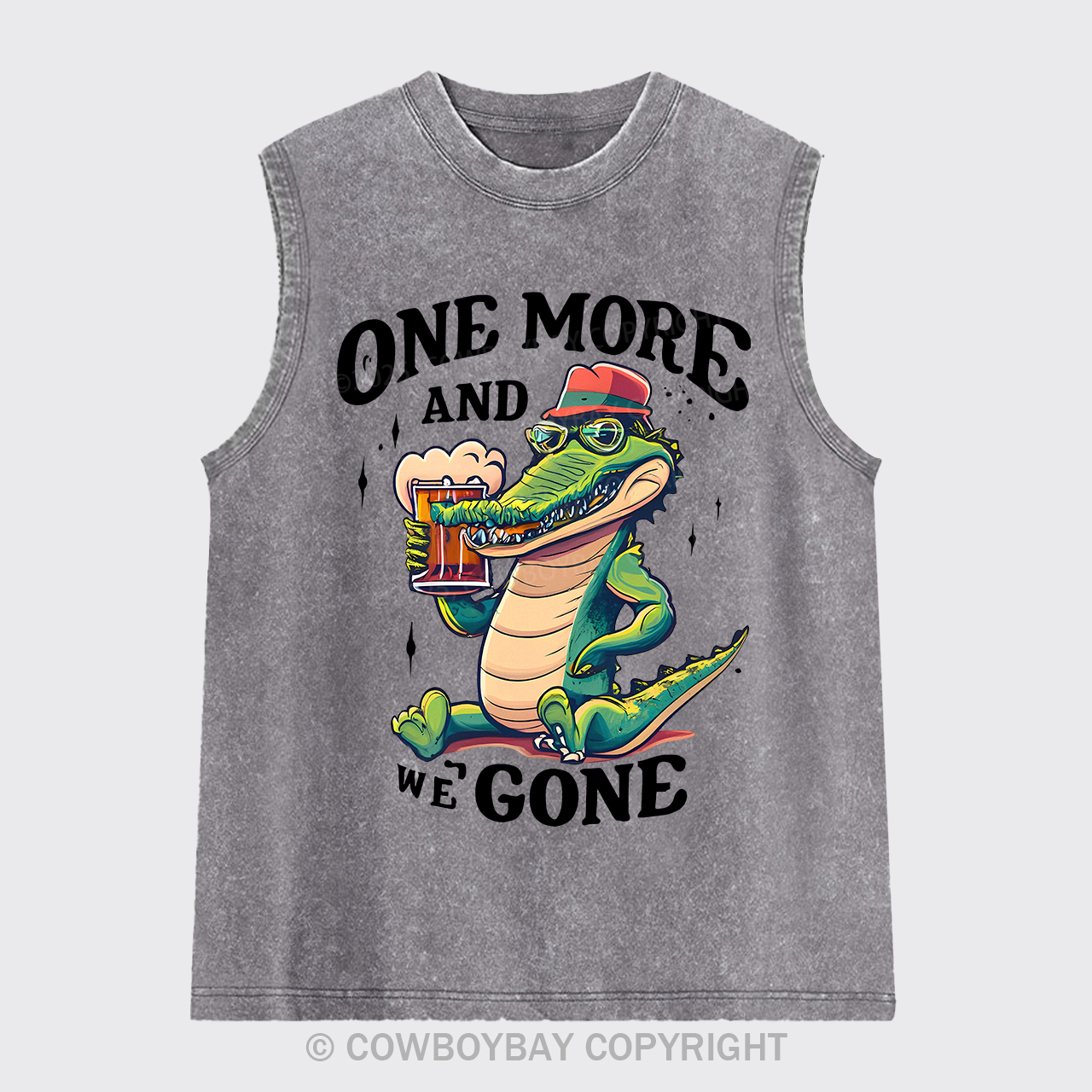 One More And We Gone Washed Tanks