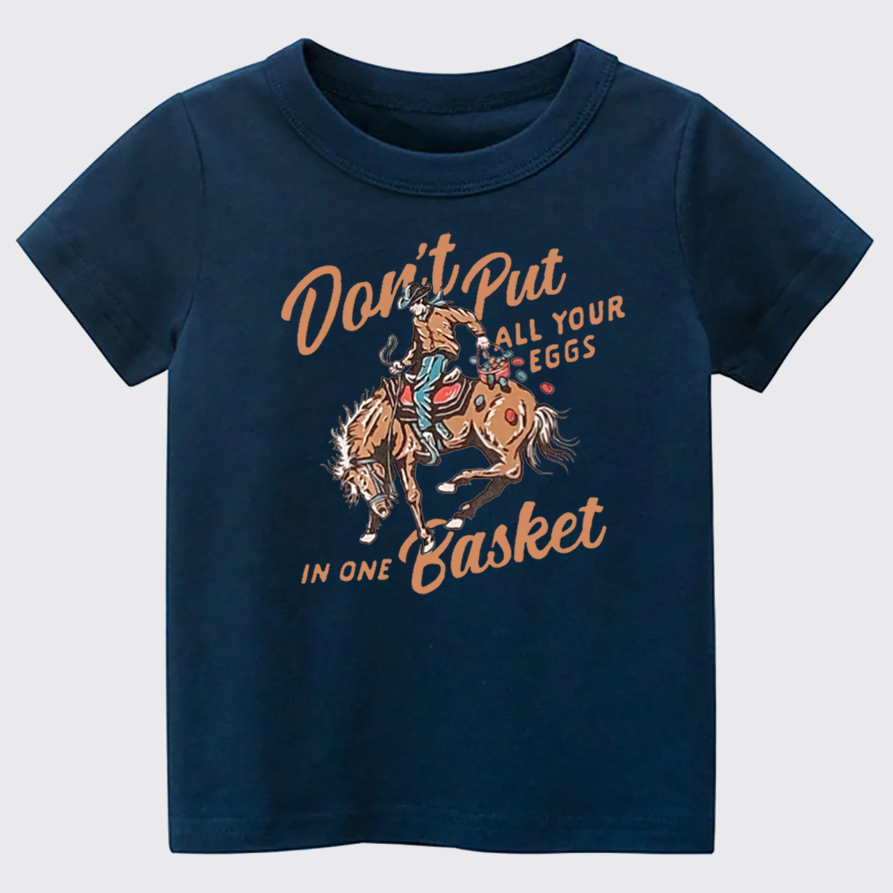 Don't Put All Your Eggs In One Basket Kids T-shirt