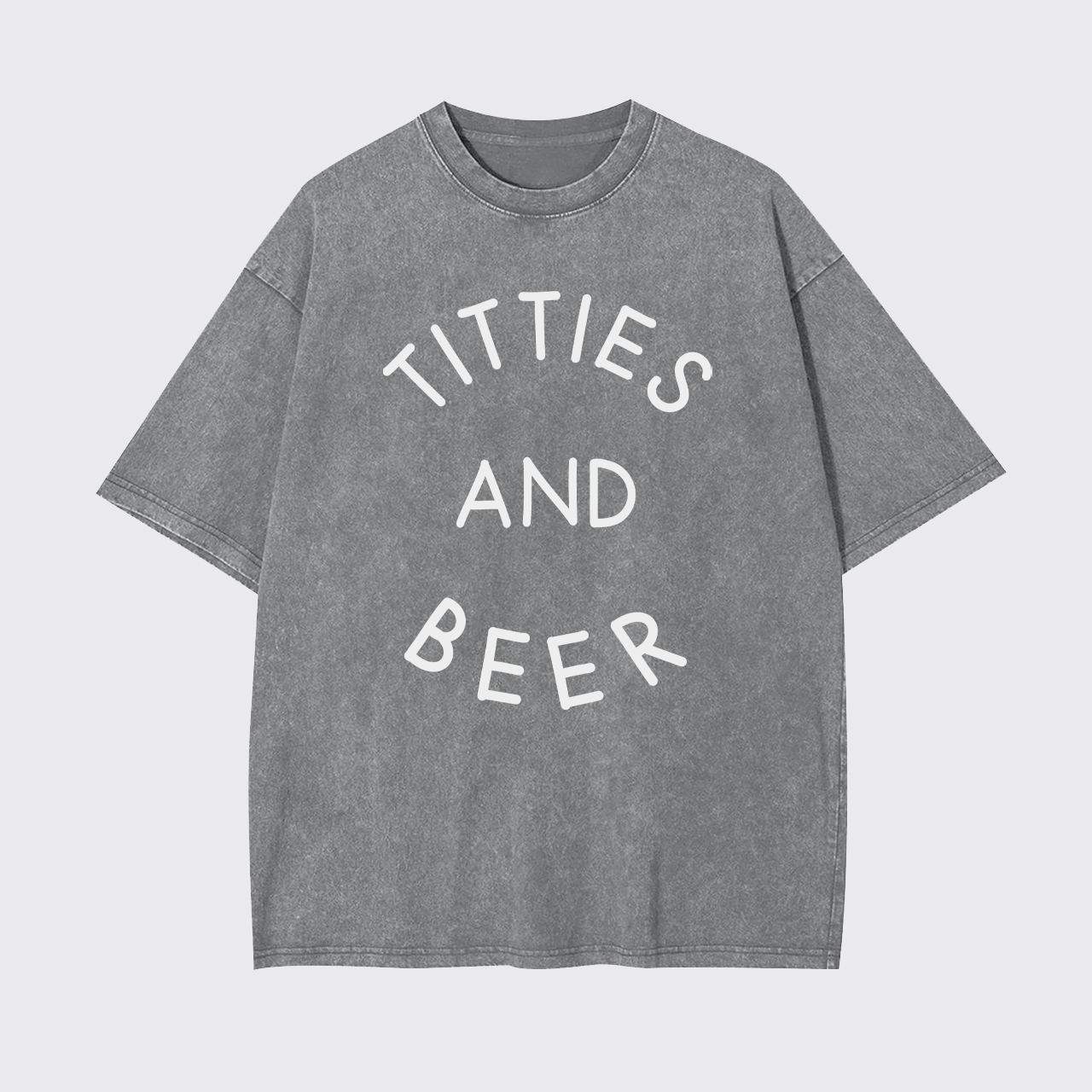 Country Music Titties And Beer Garment-dye Tees
