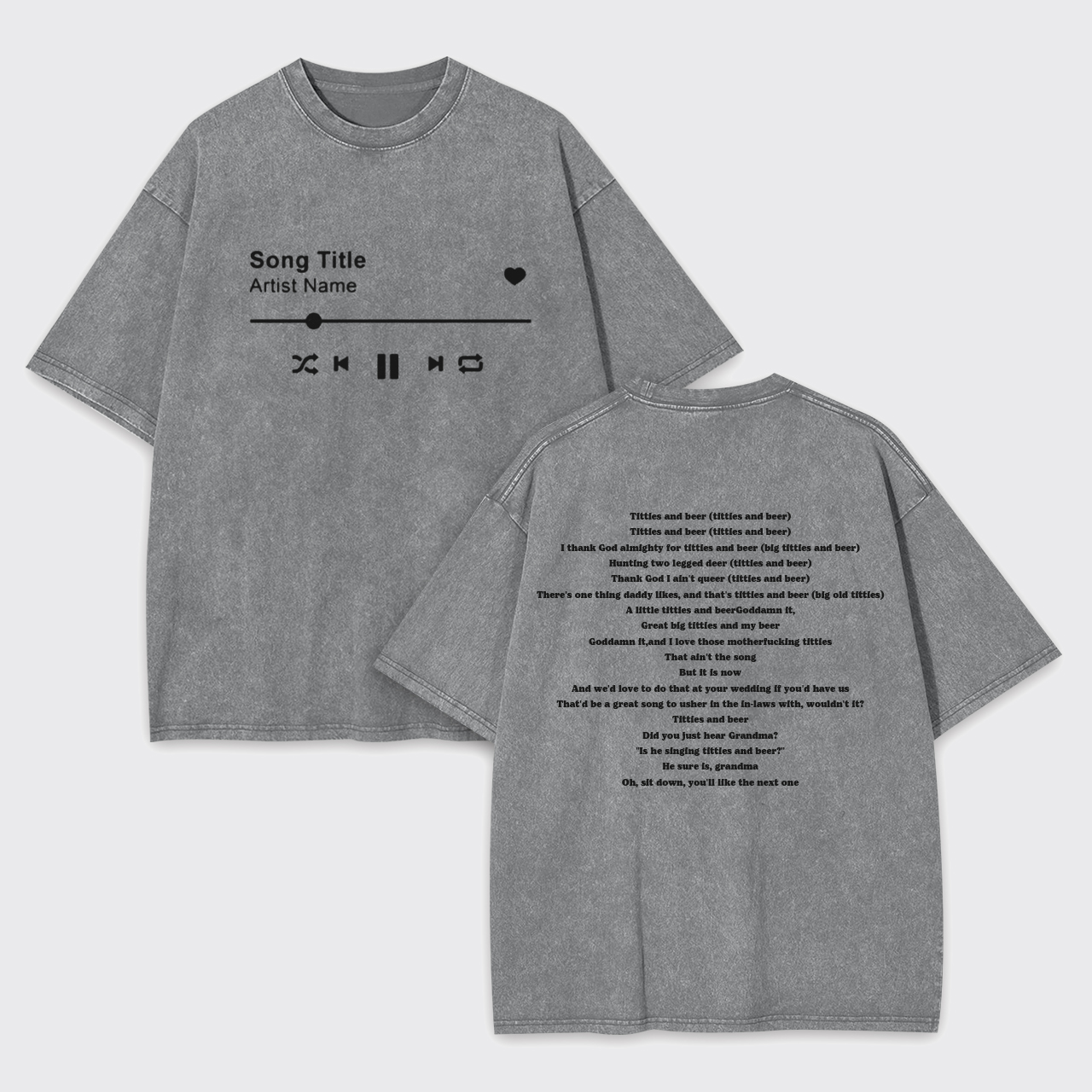 Custom Lyrics Garment-dye Tees