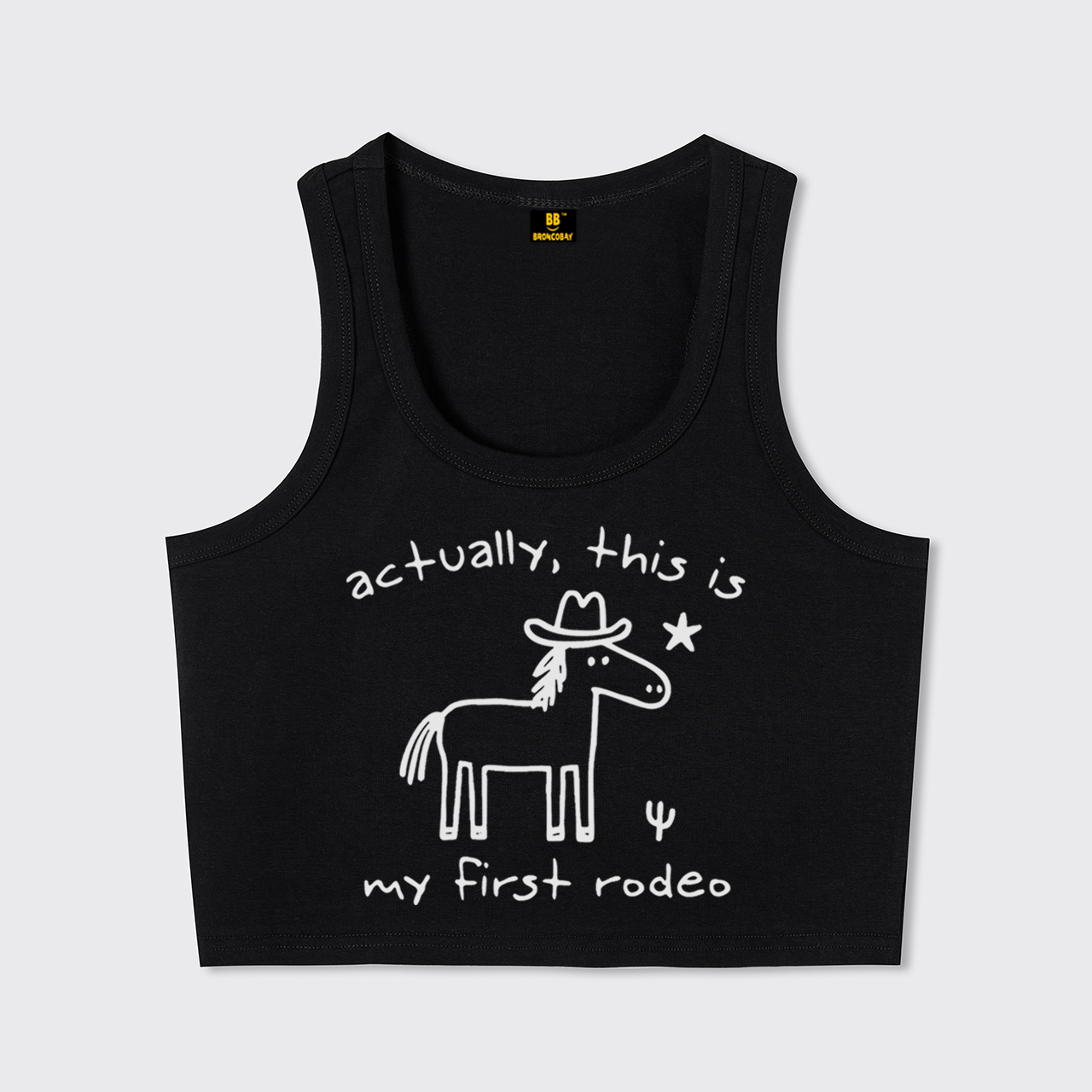 Actually This Is My First Rodeo Tank Top