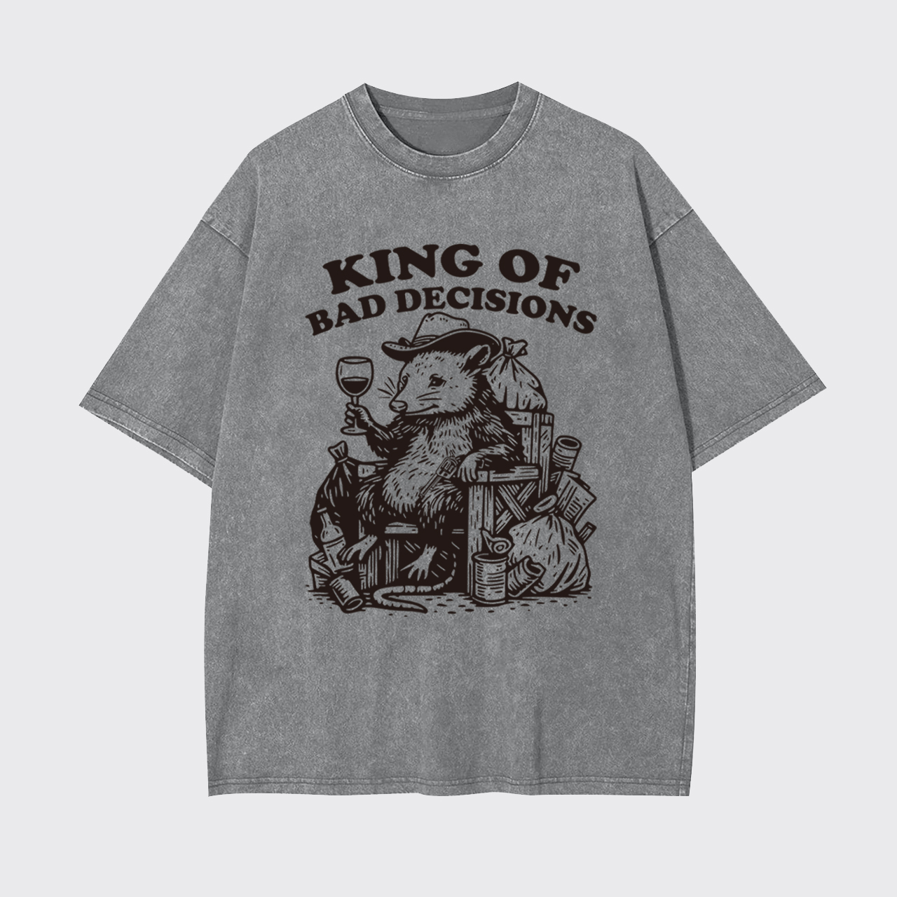 King Of Bad Decisions Garment-dye Tees