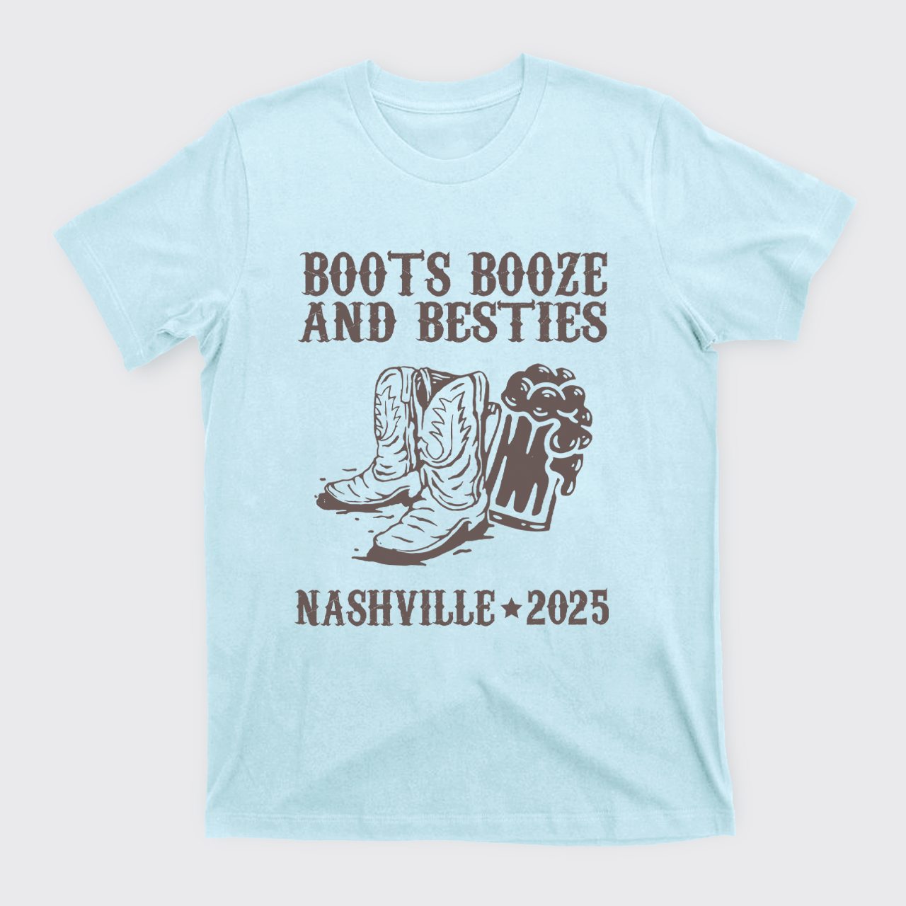 Boots Booze And Besties T-Shirts