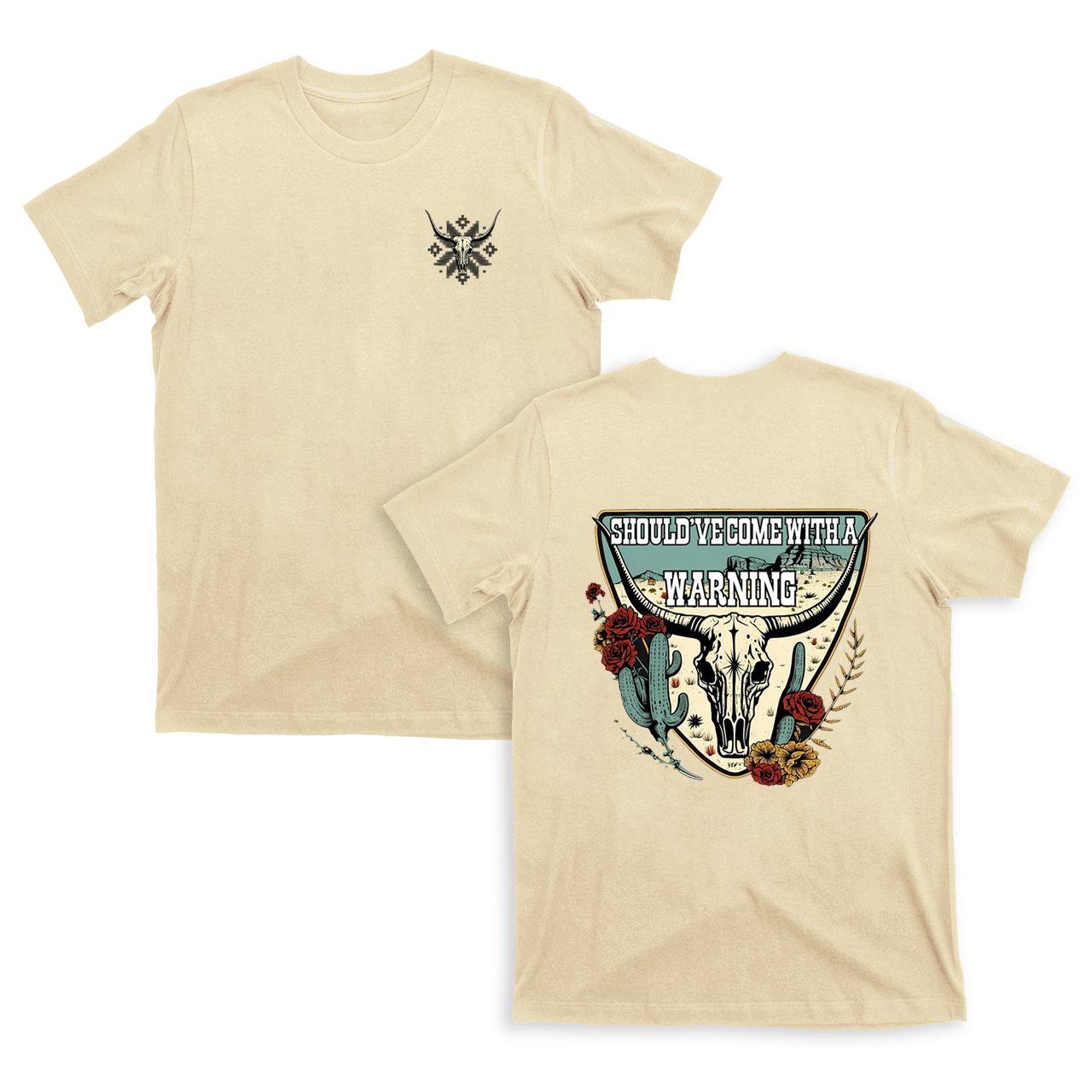 Should Have Come With a Warning T-Shirt