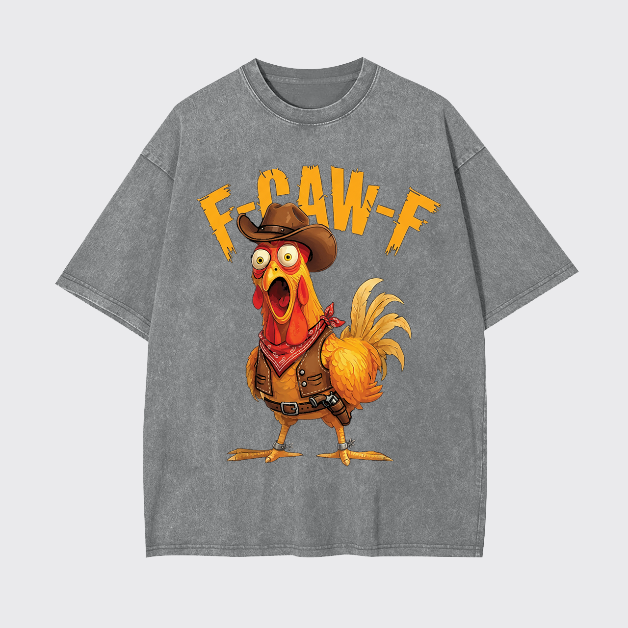 Funny Screaming Chicken F-CAW-F Garment-dye Tees