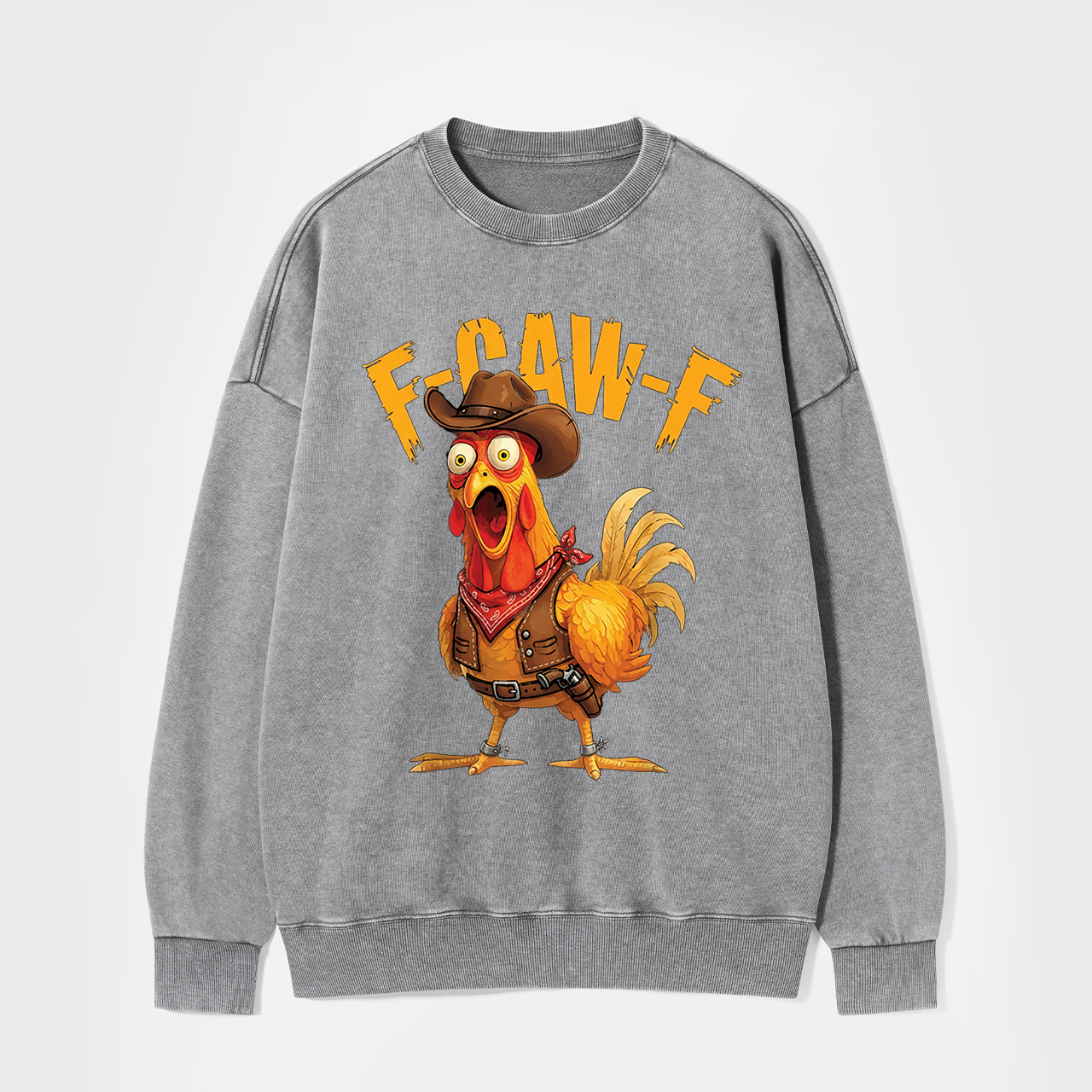 Funny Screaming Chicken F-CAW-F Washed Sweatshirts