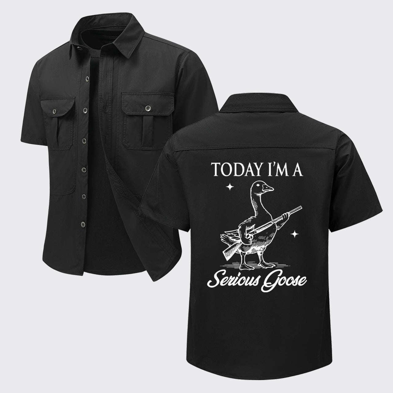 Today I'm Serious Goose Work Shirts