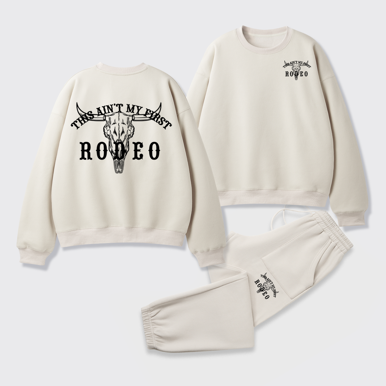 Fleece This Ain't My First Rodeo Sweatshirt Set