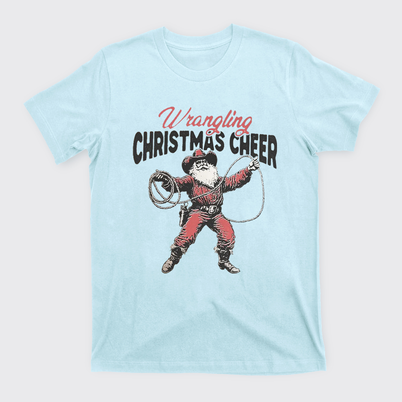 Wrangling Christmas Cheer T-Shirts