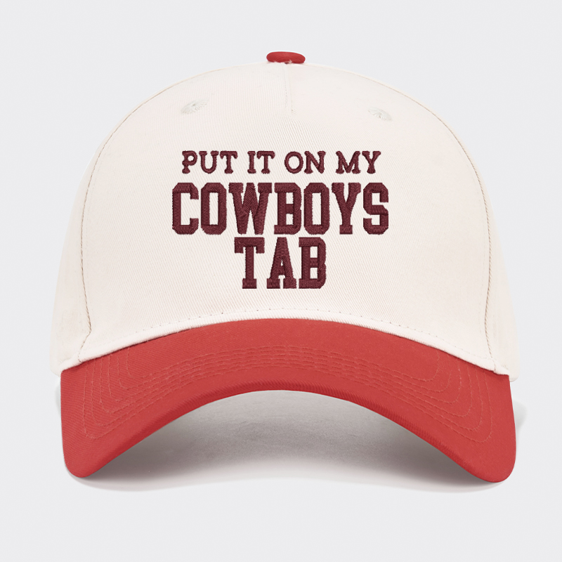 Embroidered Put It On My Cowboys Tab Baseball Cap
