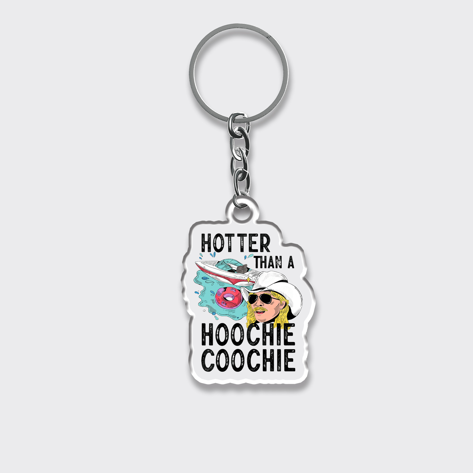 Hotter Than a Hoochie Coochie_Cowboybay Keychain