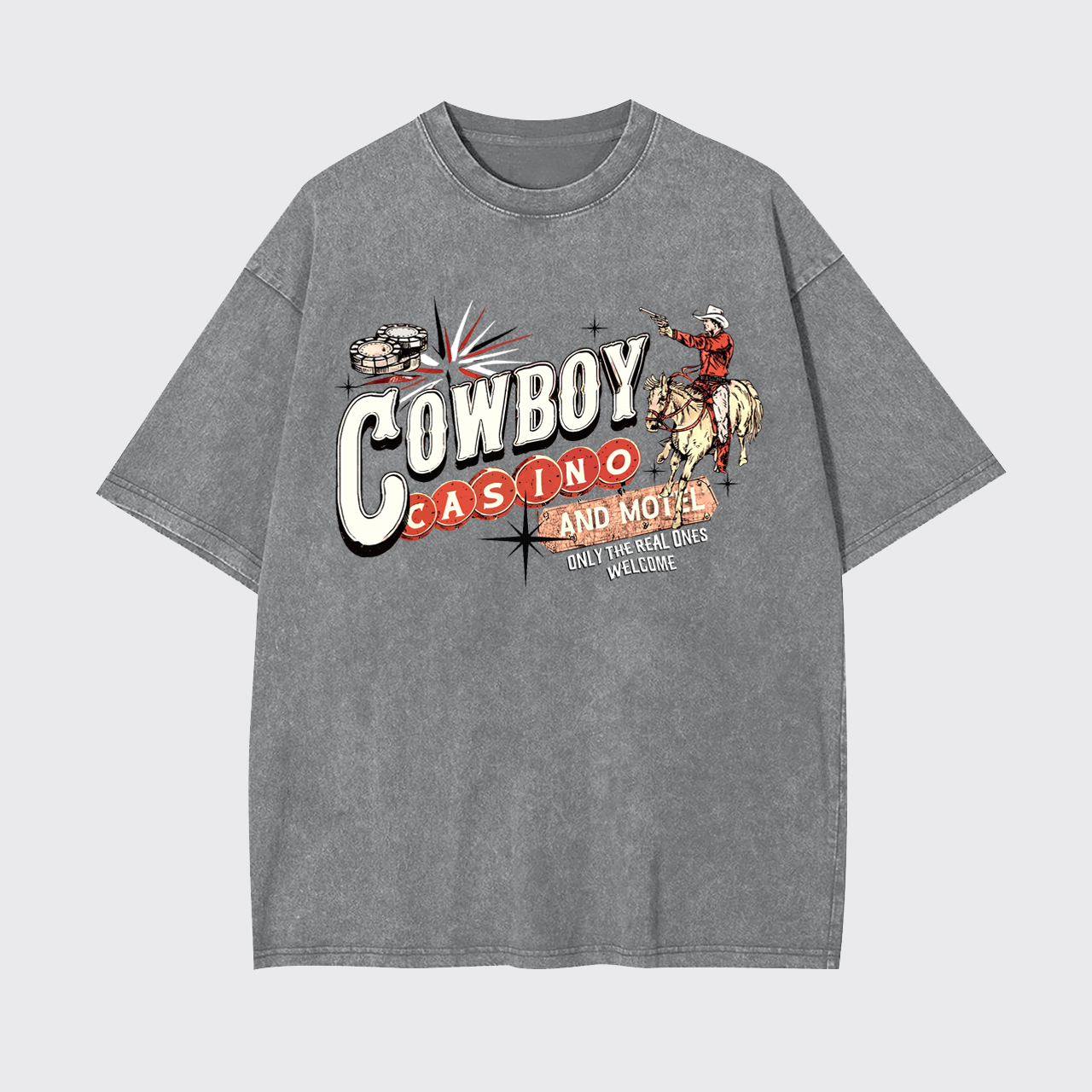 Cowboy Casino And Hotel Only The Real Ones Welcome Garment-dye Tees