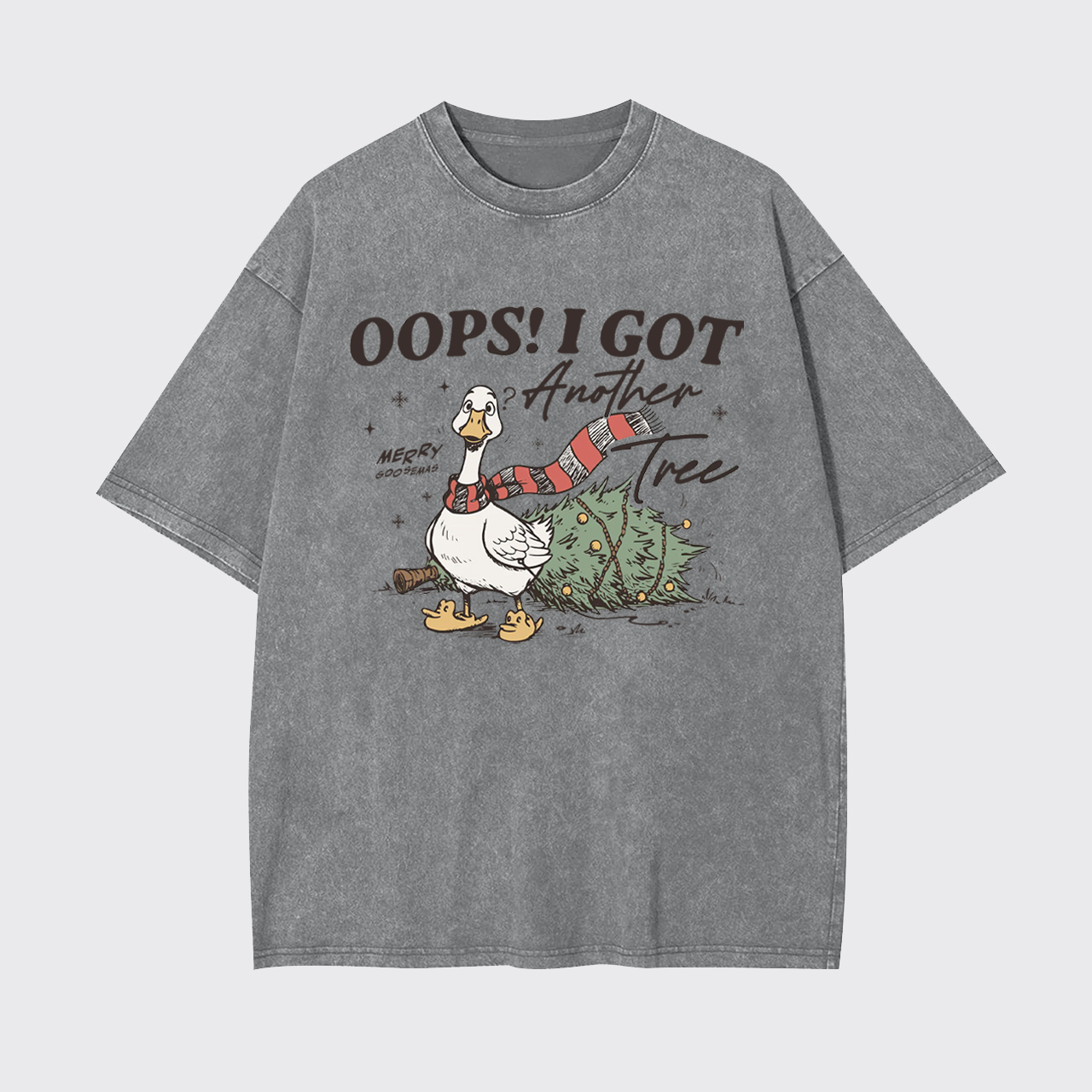 Oops I Got Another Tree Goose Garment-dye Tees
