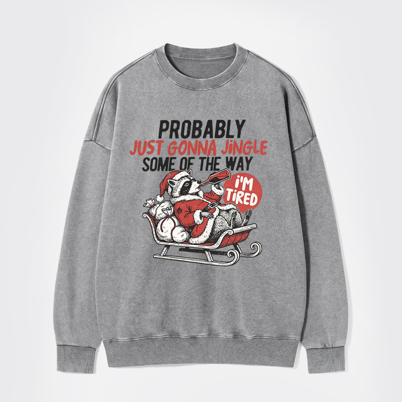 Humorous Christmas Tired Raccoon Washed Sweatshirts