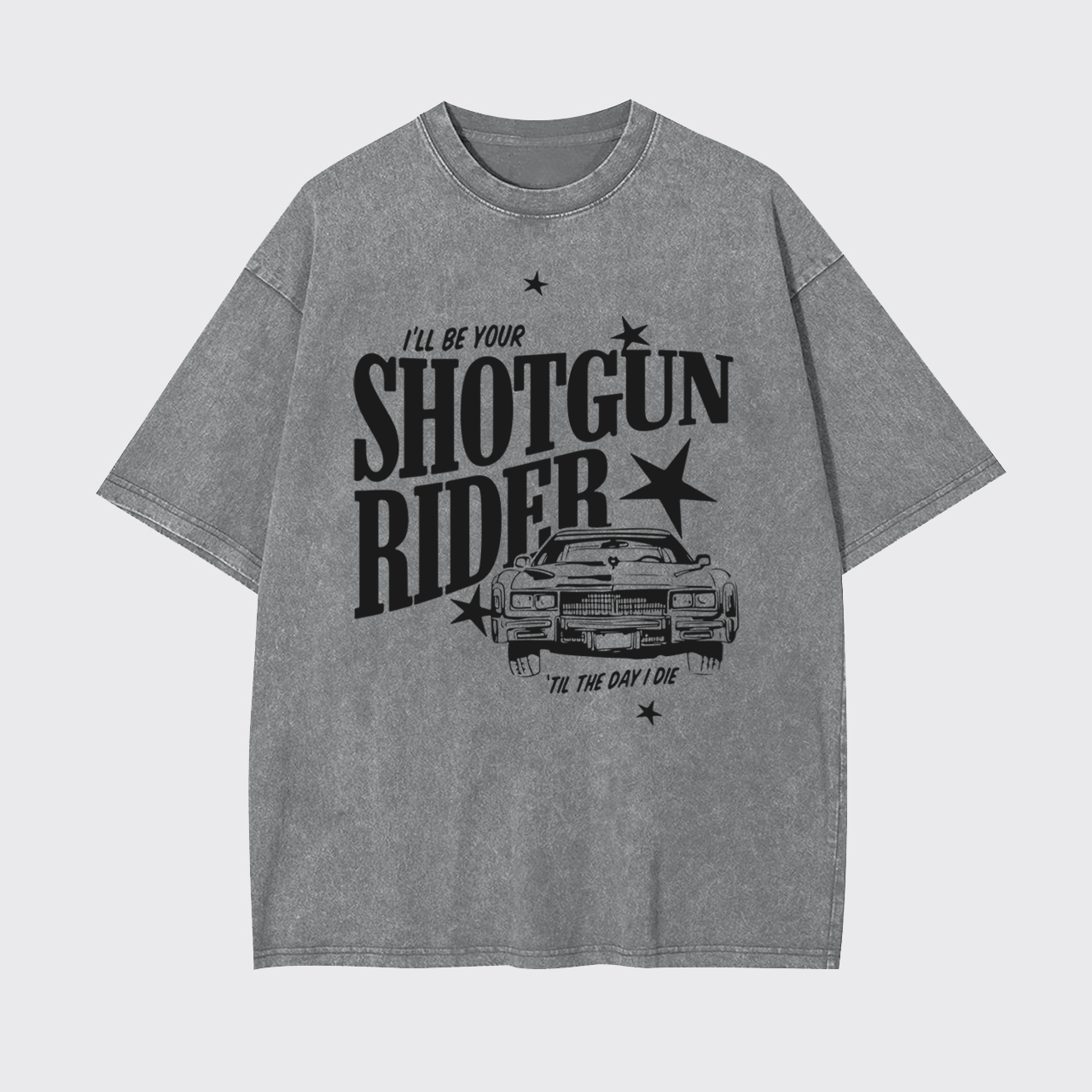 I"ll Be Your Shotgun Rider Garment-dye Tees