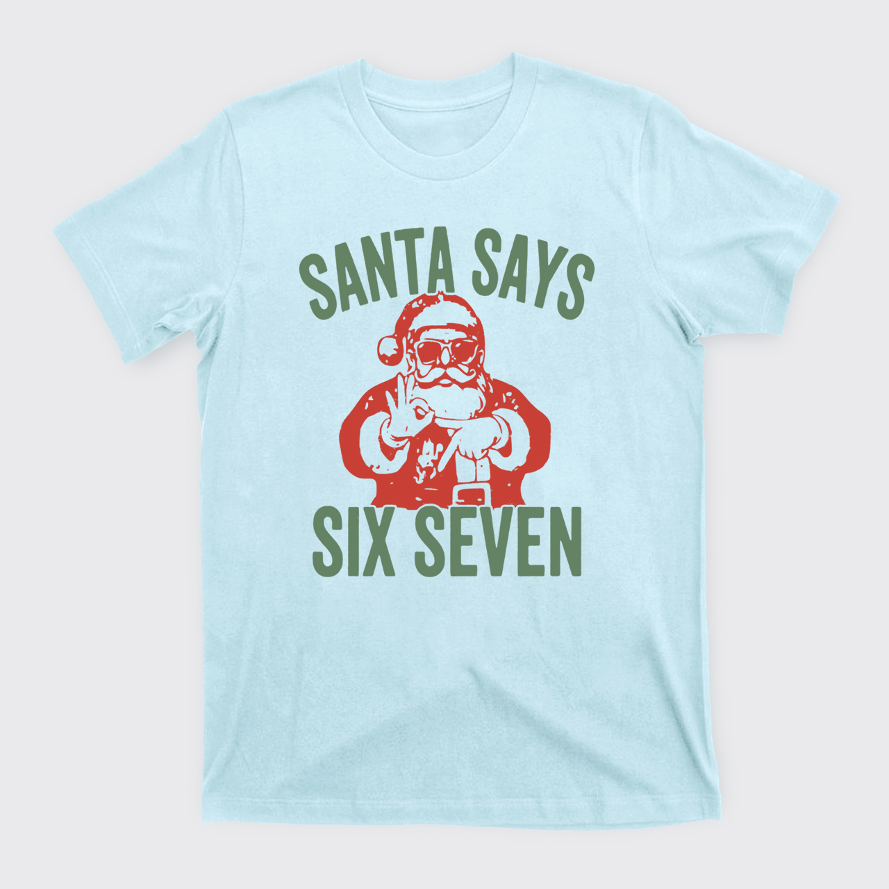 Santa Says 67 Christmas T-Shirts
